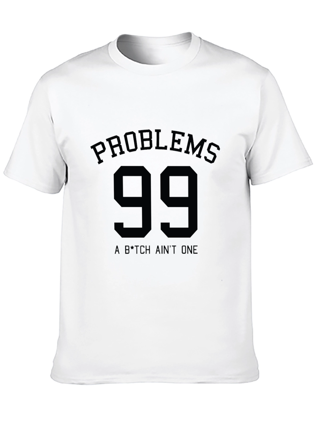 Problems 99 T-Shirt - Black Graphic Tee