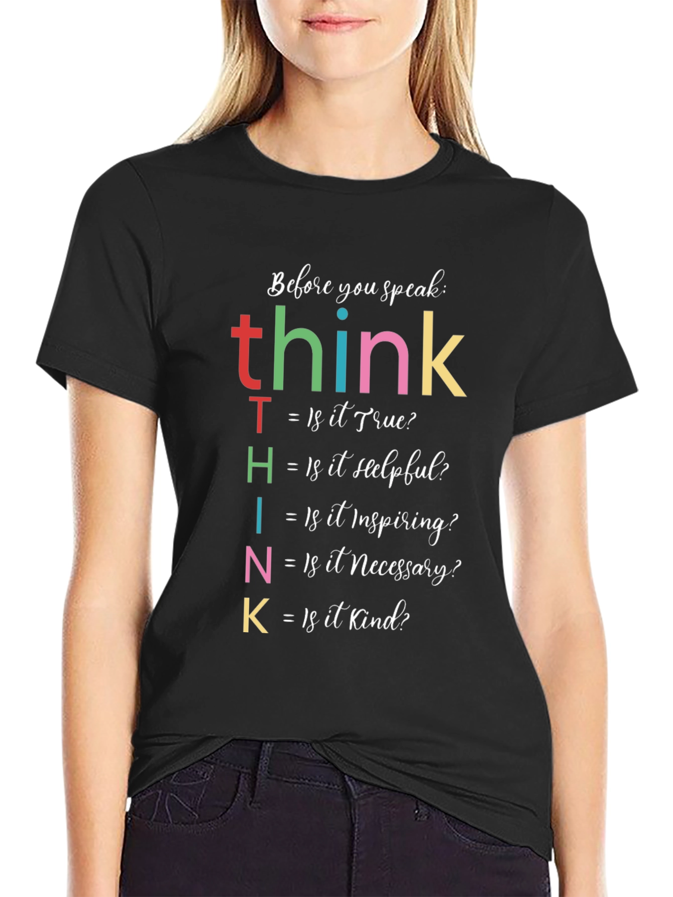 THINK Before You Speak Graphic T-Shirt