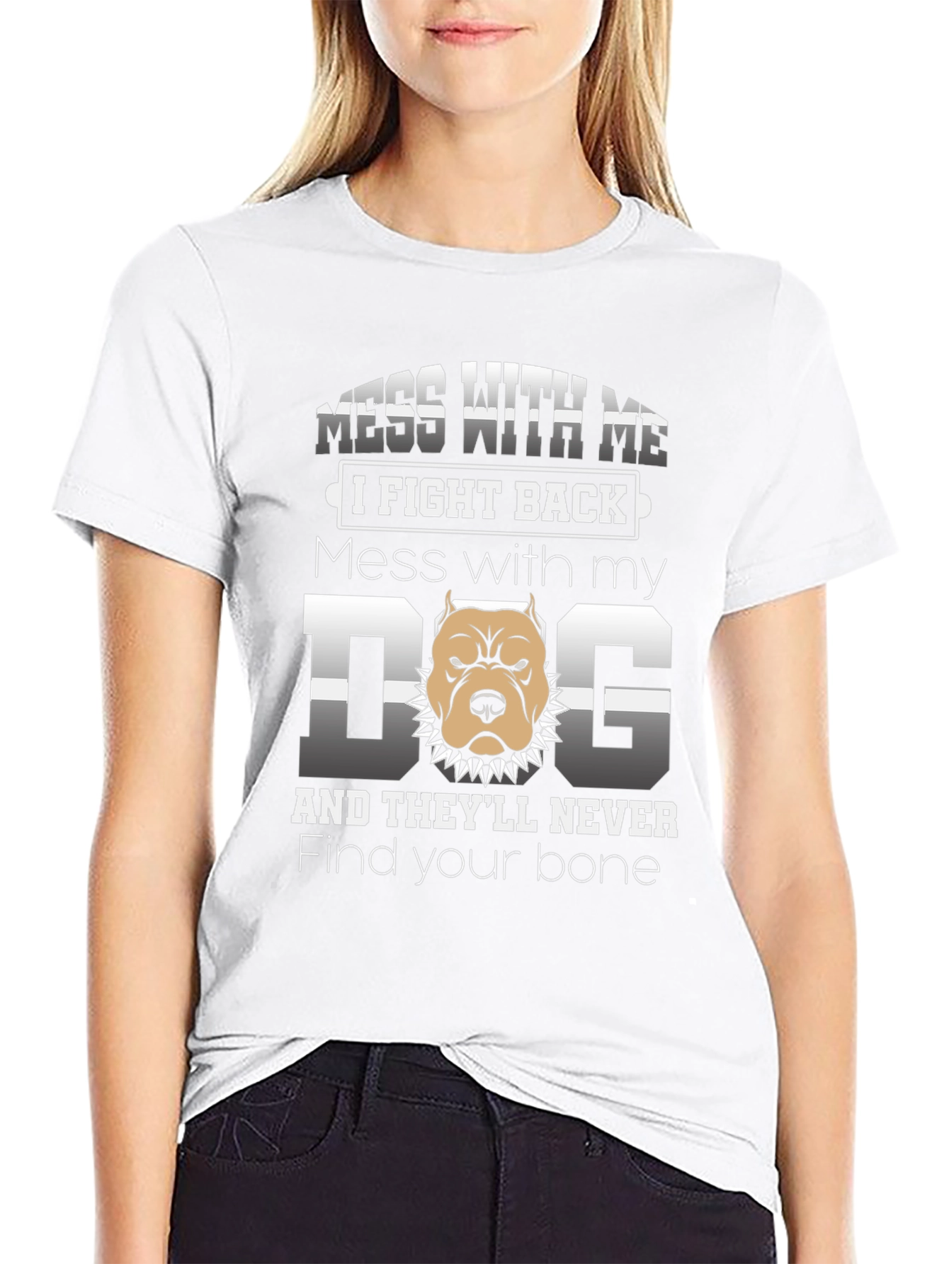 Mess With My Dog Graphic T-Shirt