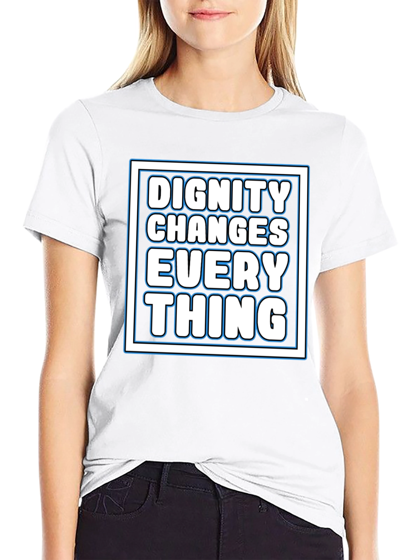 Dignity Changes Everything Graphic Tee