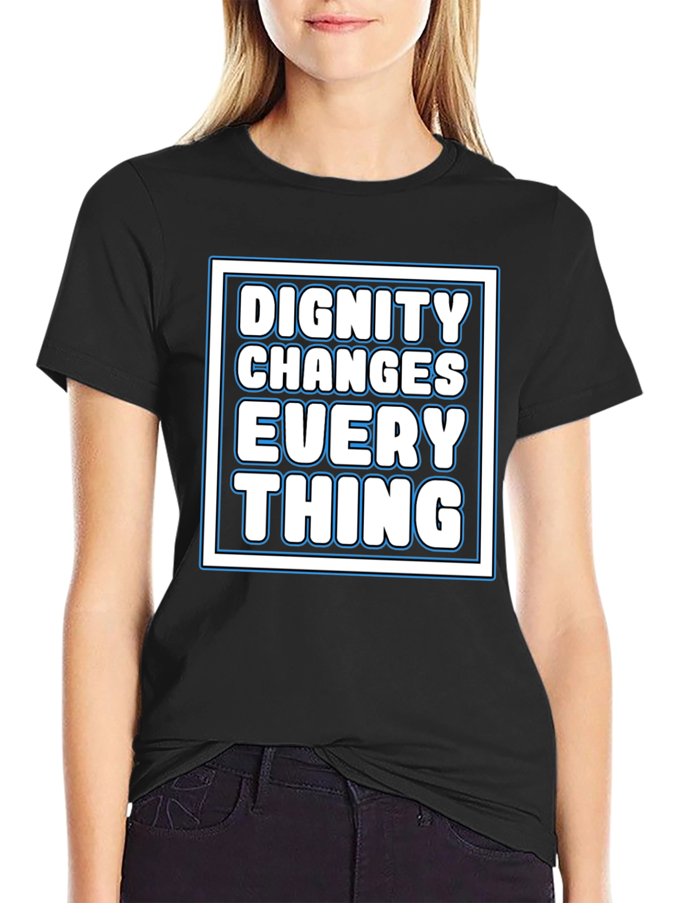 Dignity Changes Everything Graphic Tee