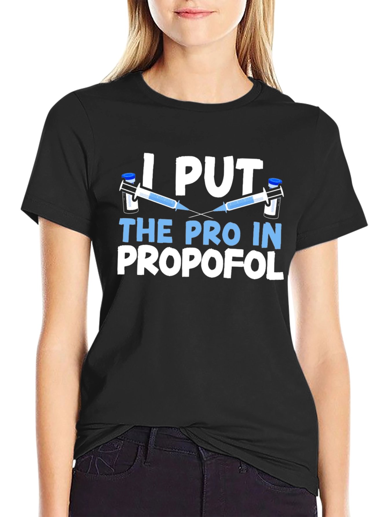 I Put The Pro in Propofol Black T-Shirt