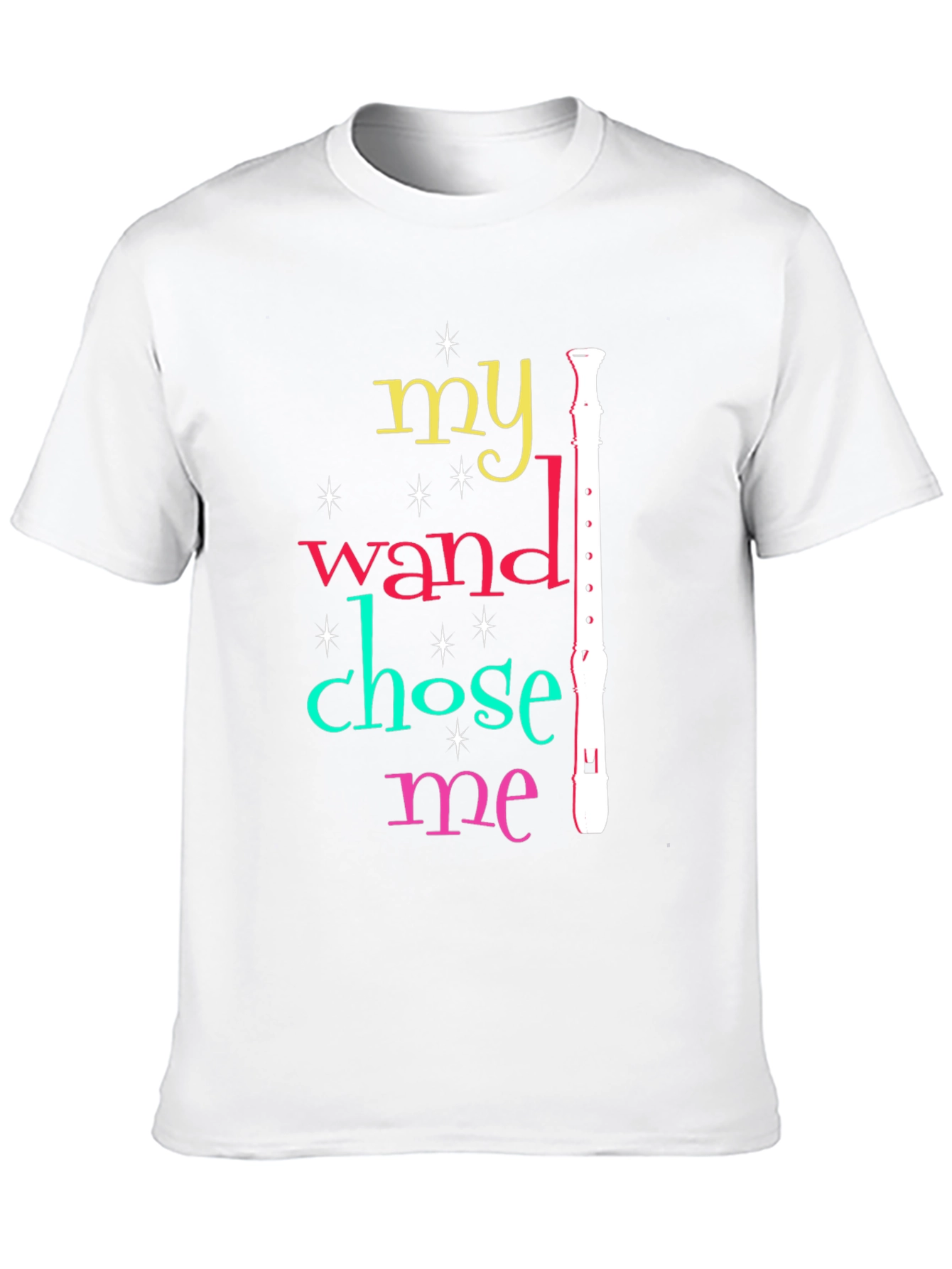 My Wand Chose Me Recorder T-Shirt