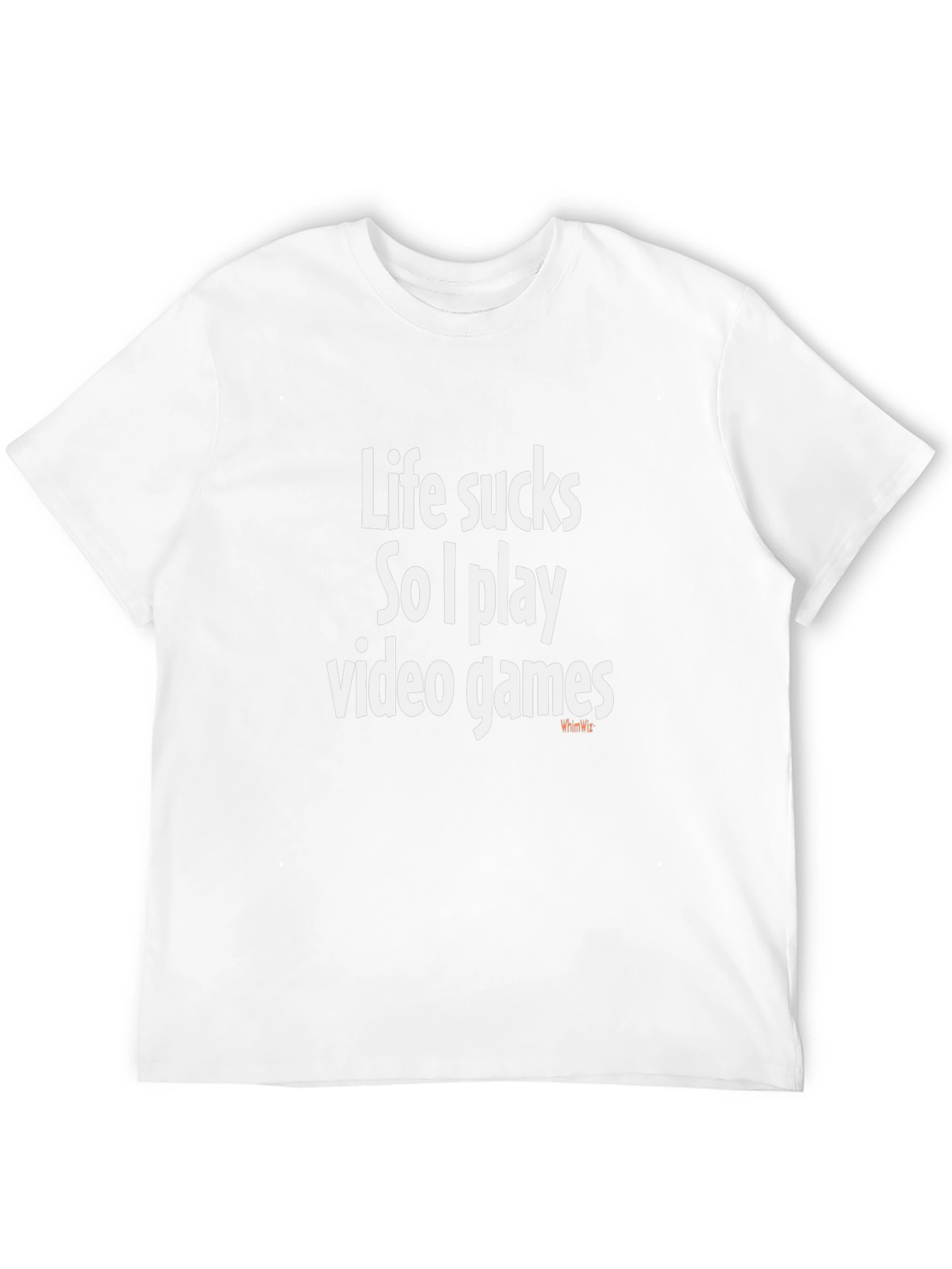 Life Sucks Video Games T-Shirt