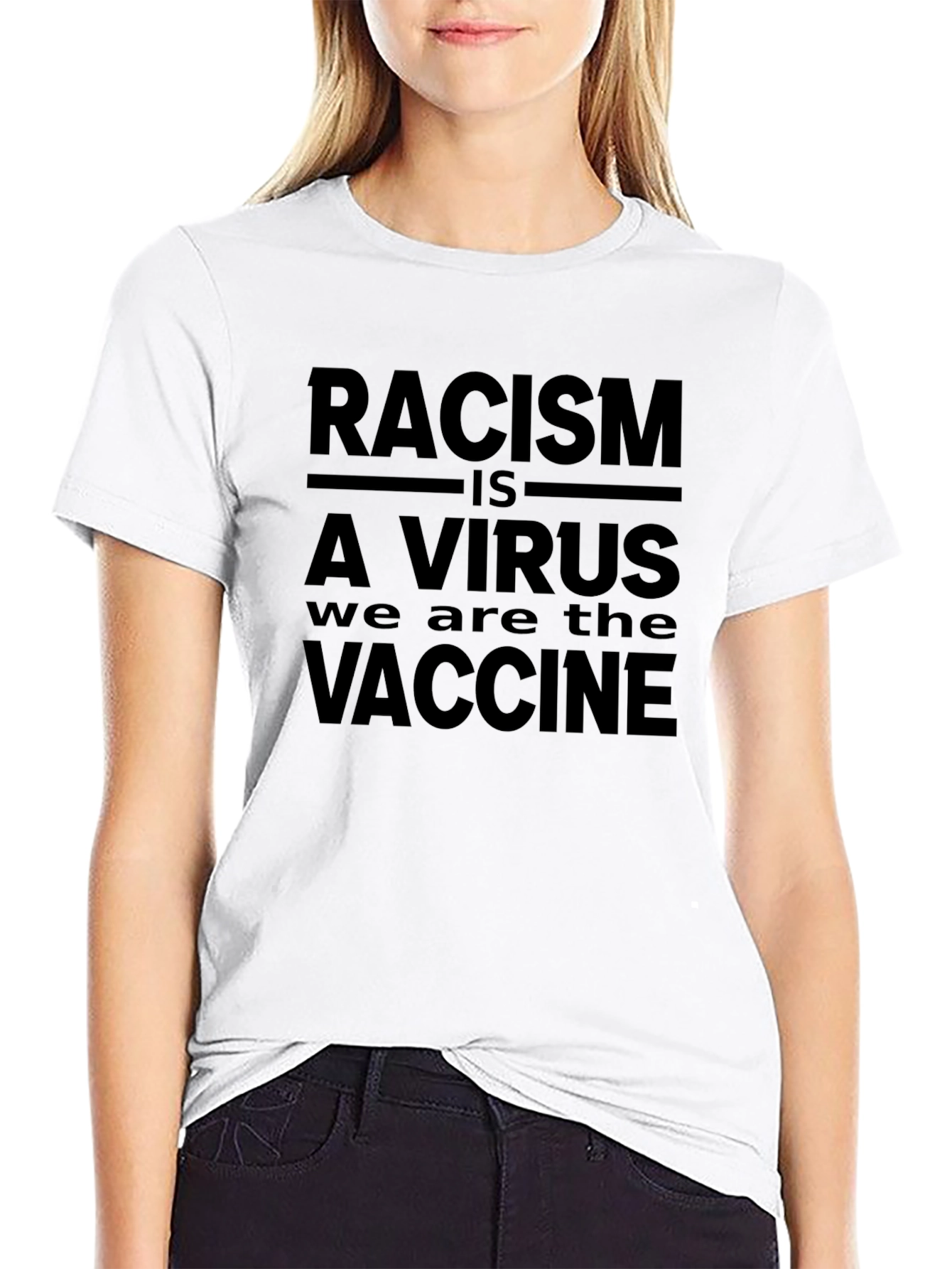 Racism is a Virus T-Shirt - Vaccine Design