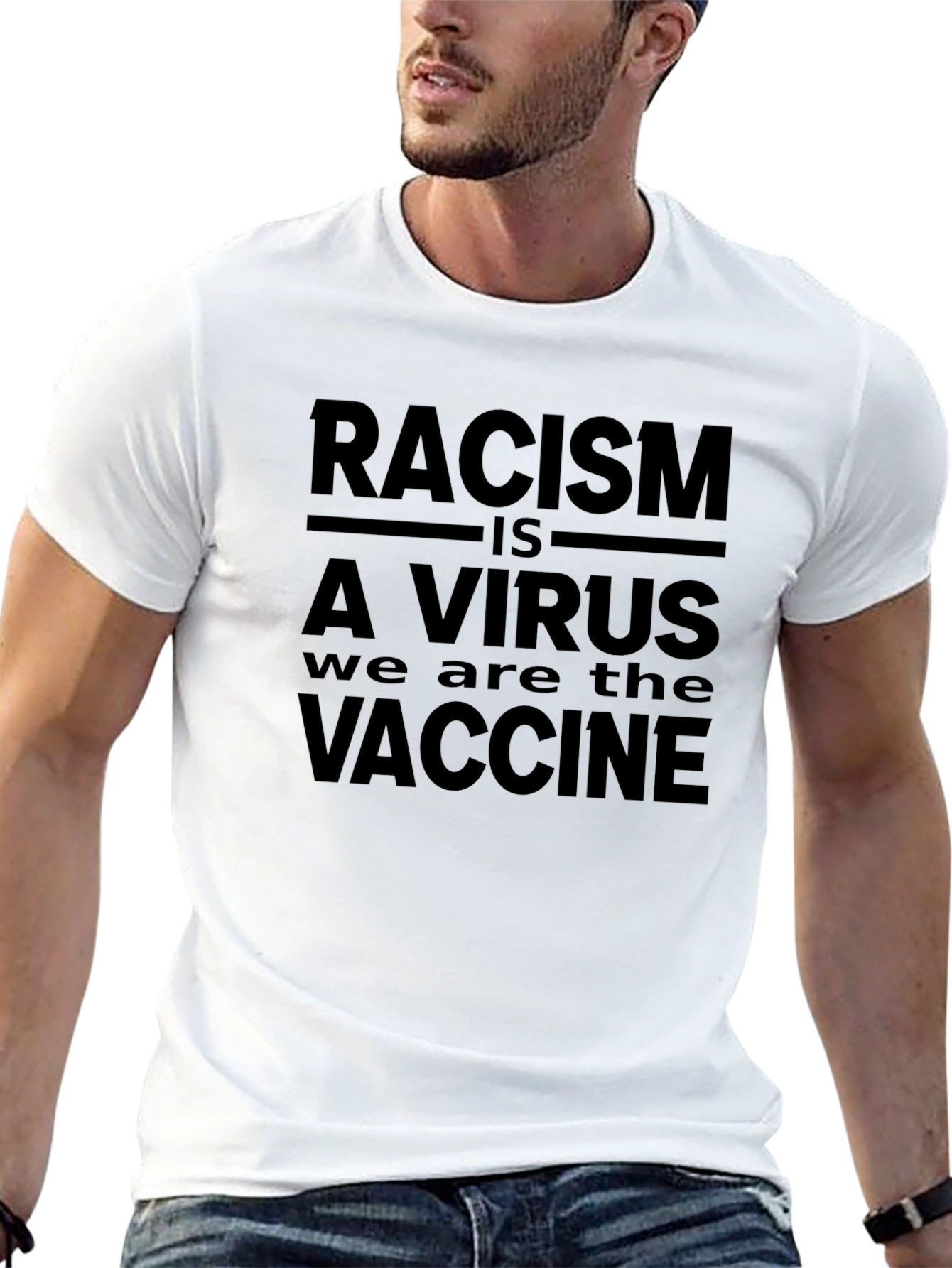 Racism is a Virus T-Shirt - Vaccine Design