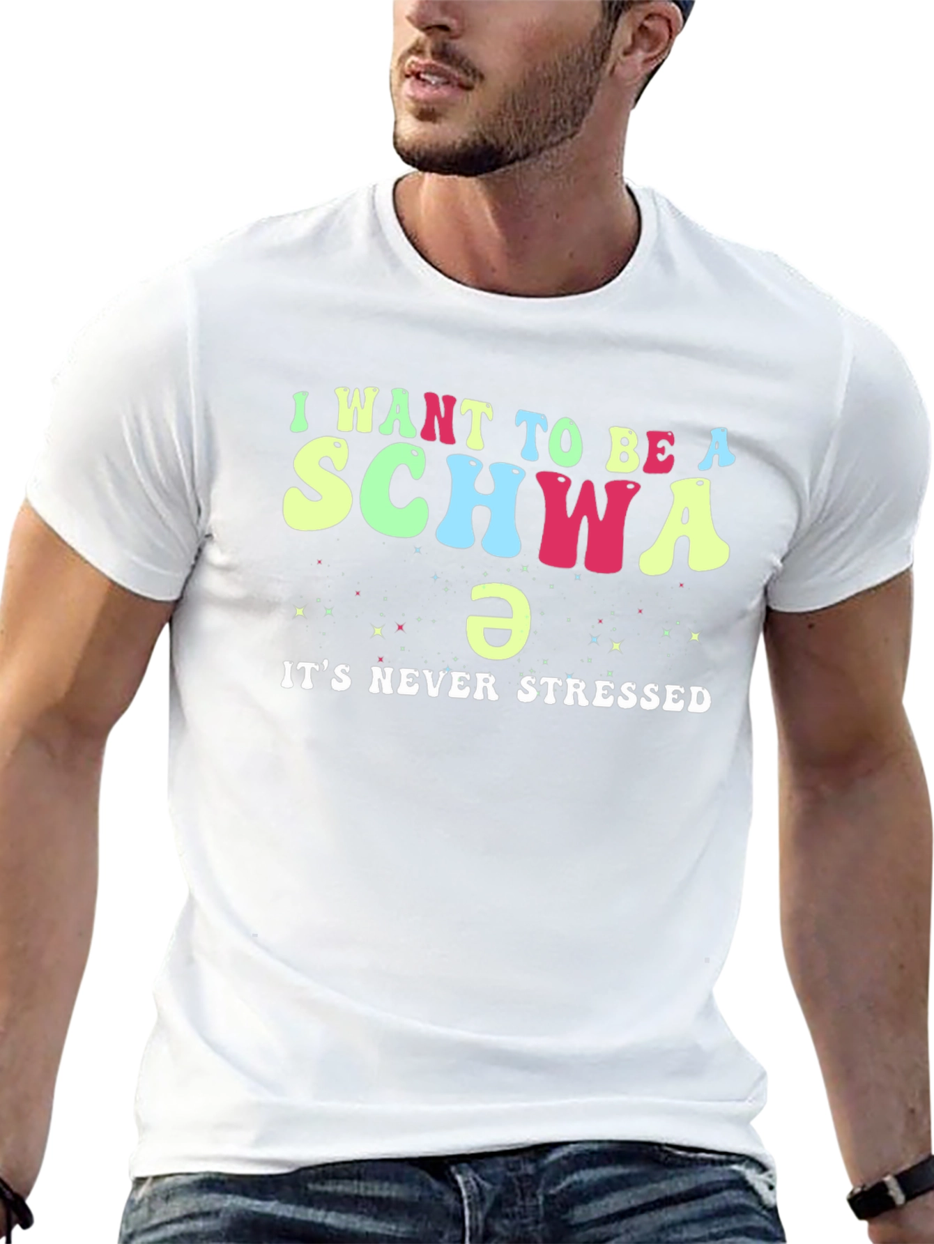I Want to Be a Schwa Funny Linguistics T-Shirt