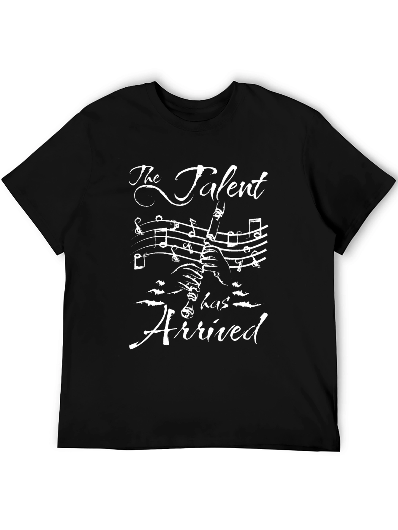 The Talent has Arrived T-Shirt