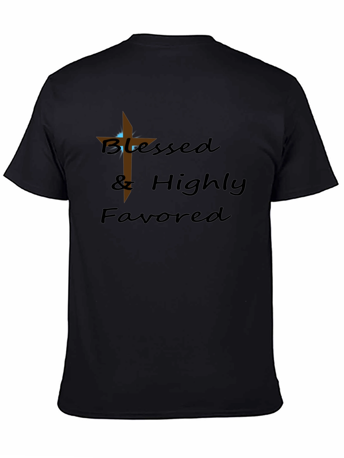 Blessed & Highly Favored Christian Graphic T-Shirt