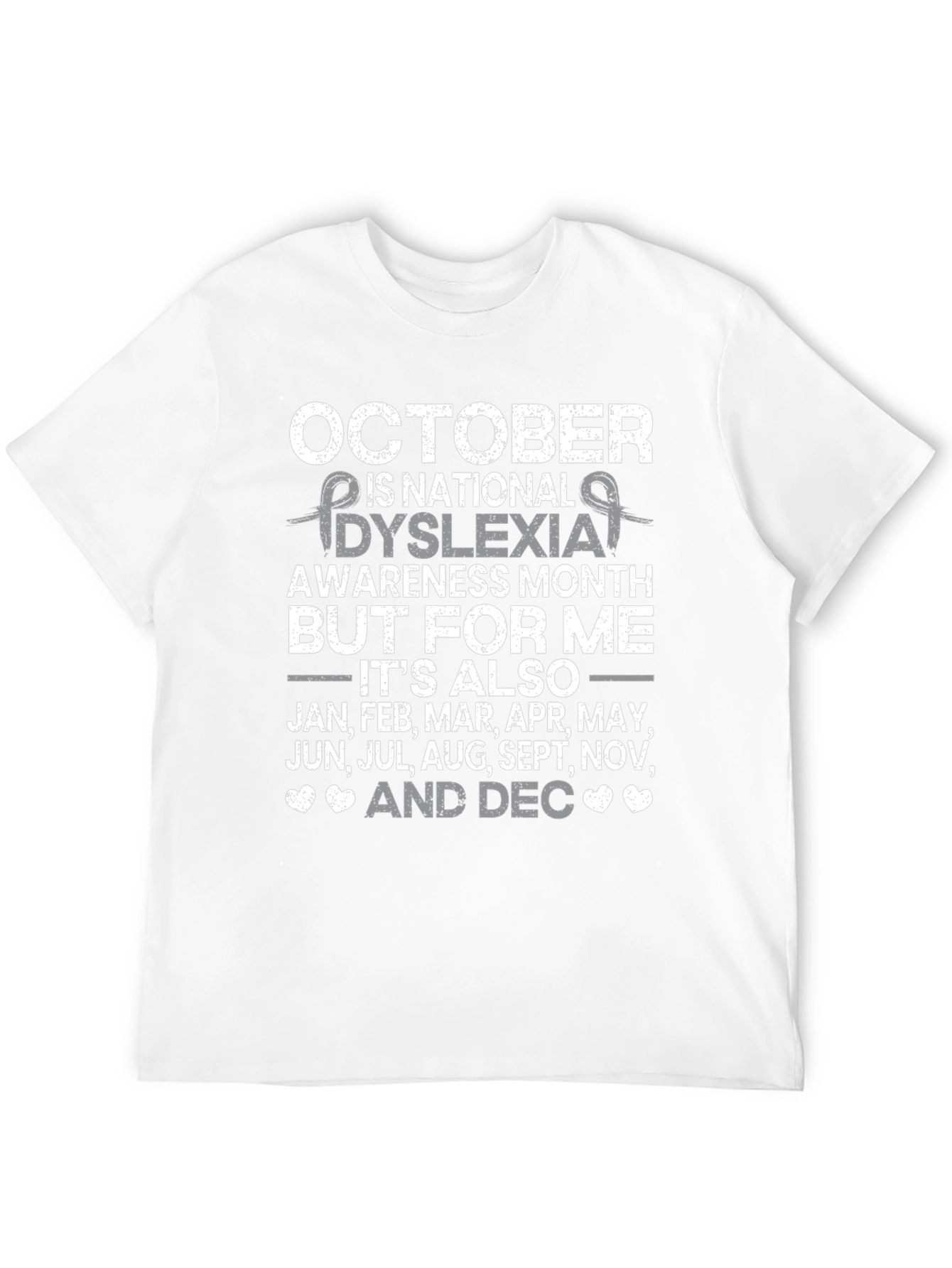 Dyslexia Awareness Month T-Shirt