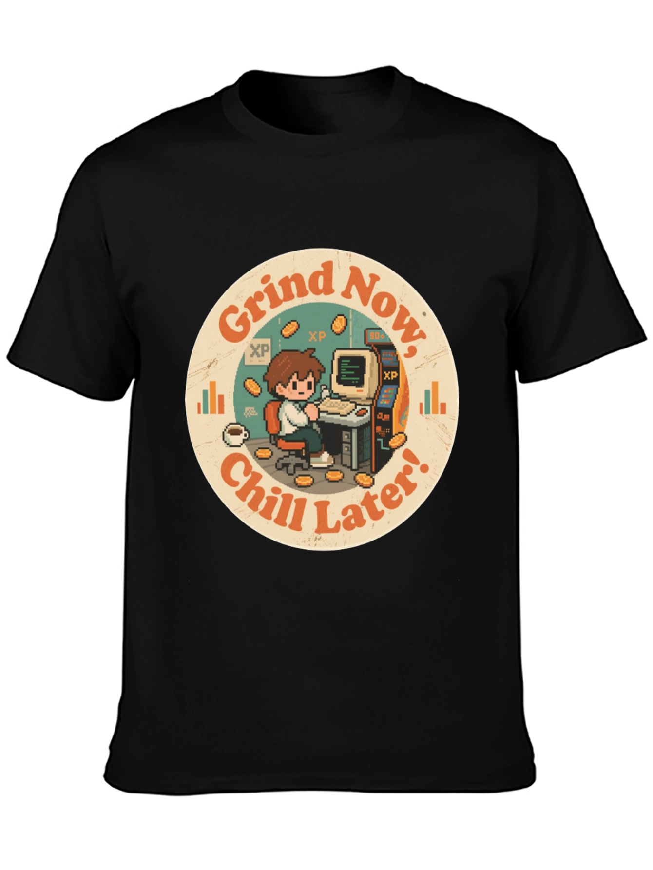 Grind Now Chill Later T-Shirt - Gamer Style