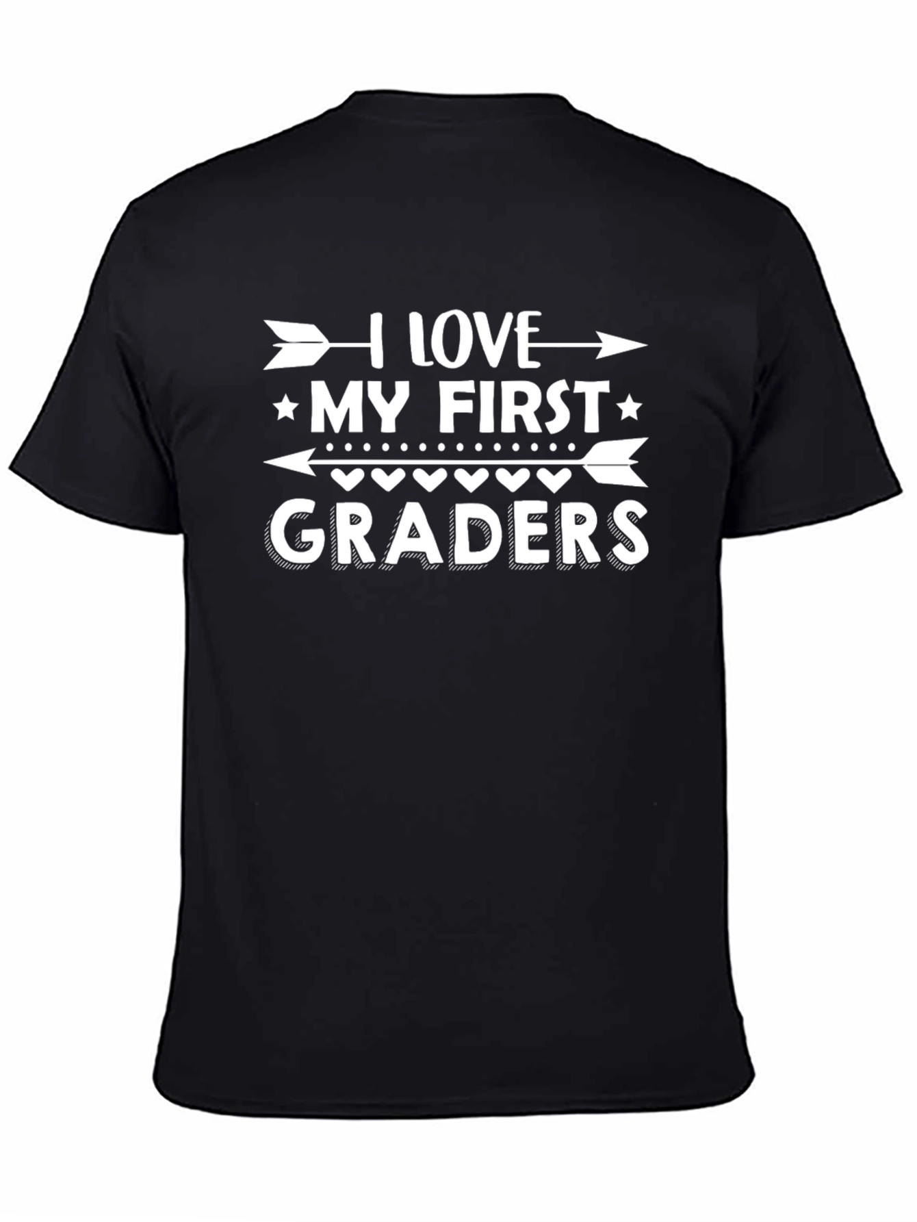 I Love My First Graders T-Shirt