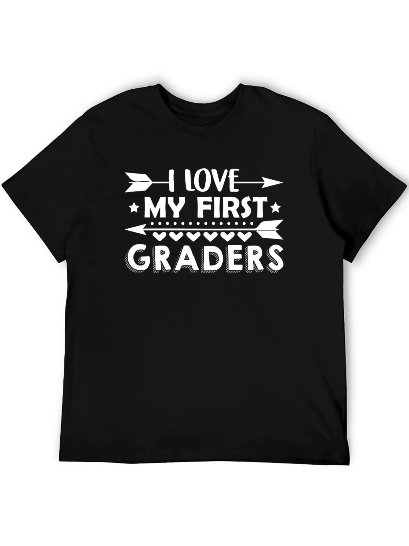 I Love My First Graders T-Shirt