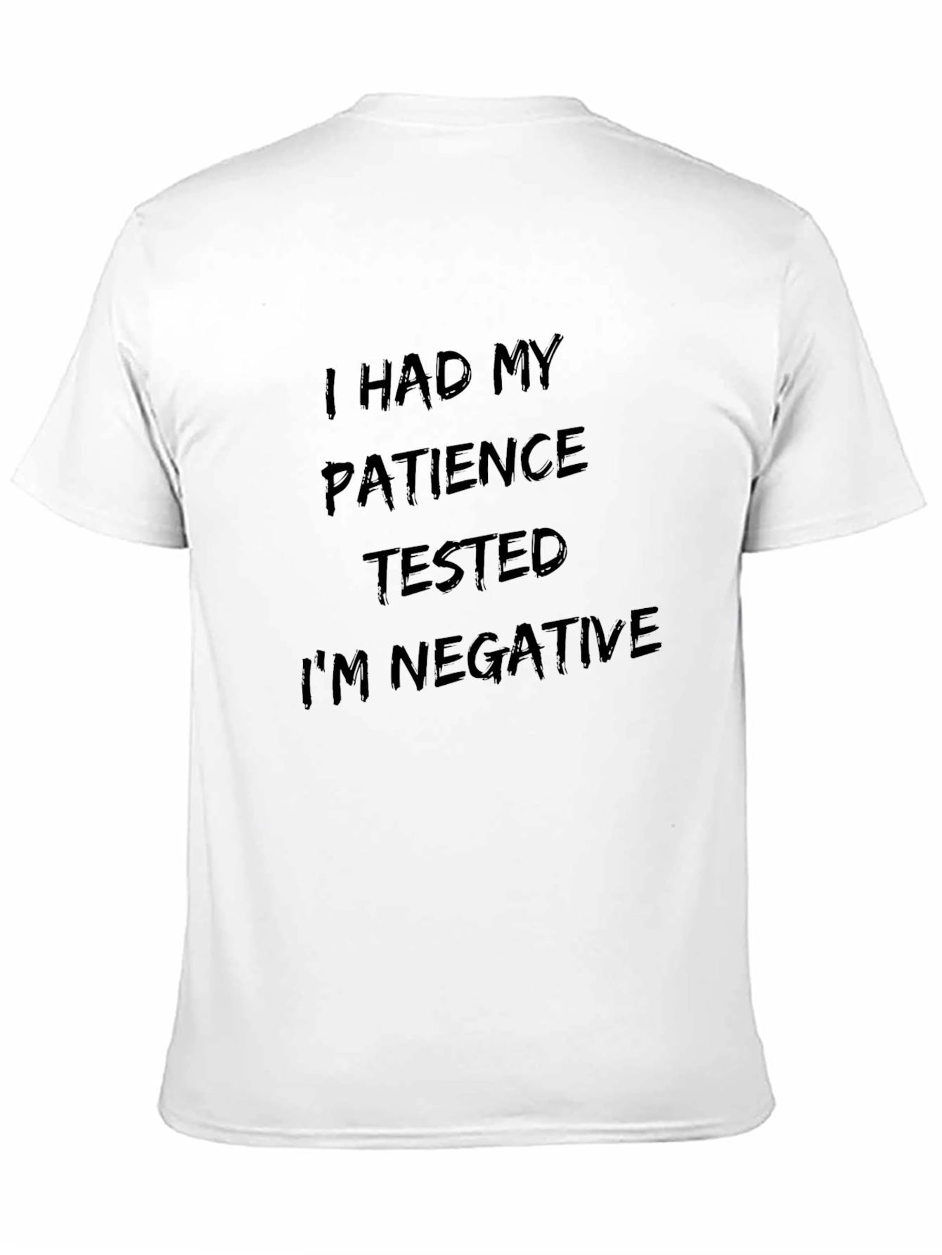 Funny Patience Tested Negative Black T-Shirt