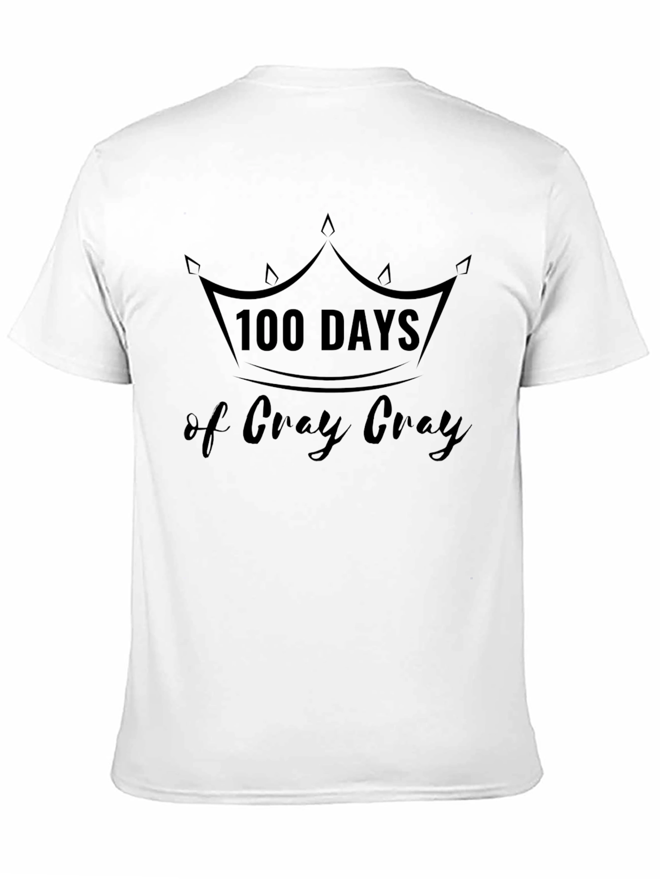 100 Days of Cray Cray Black Tee