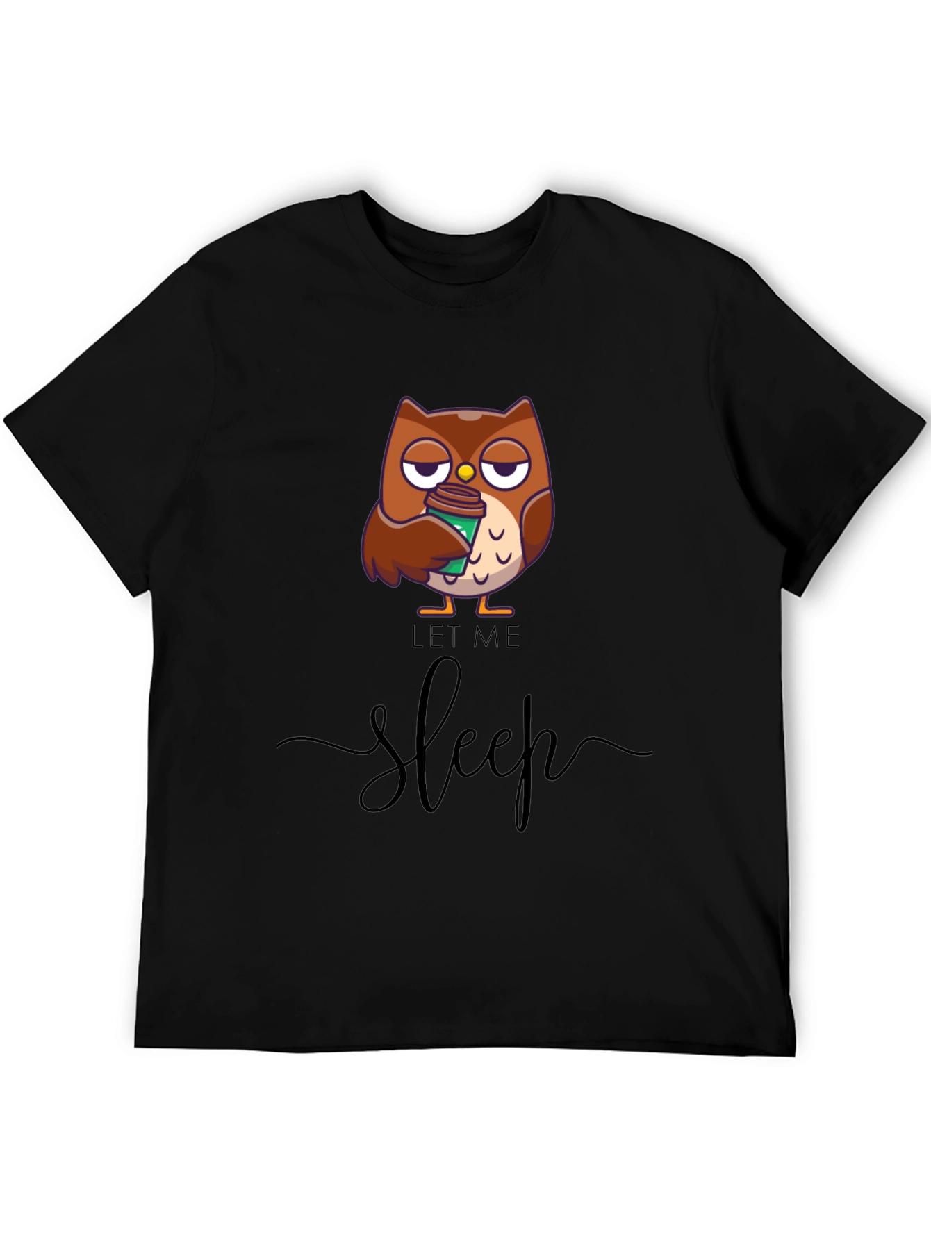 Let Me Sleep Owl T-Shirt - Coffee Lover Tee