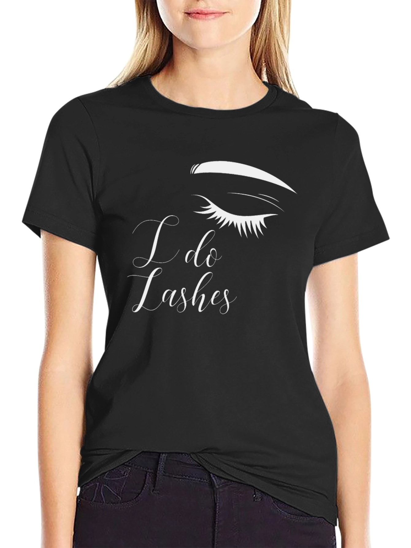 I Do Lashes Graphic Tee - Eyelash Design T-Shirt