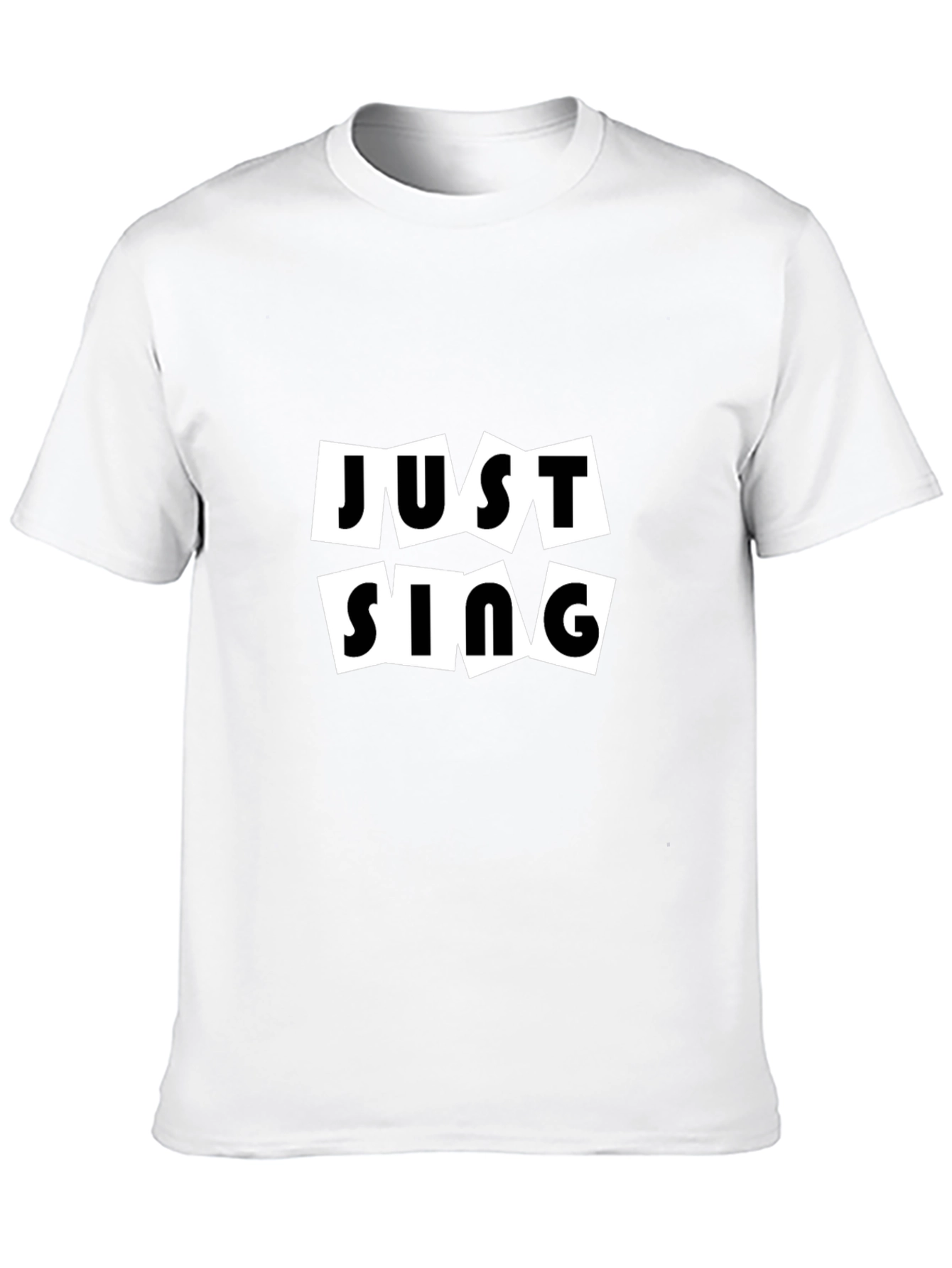 Just Sing Black T-Shirt