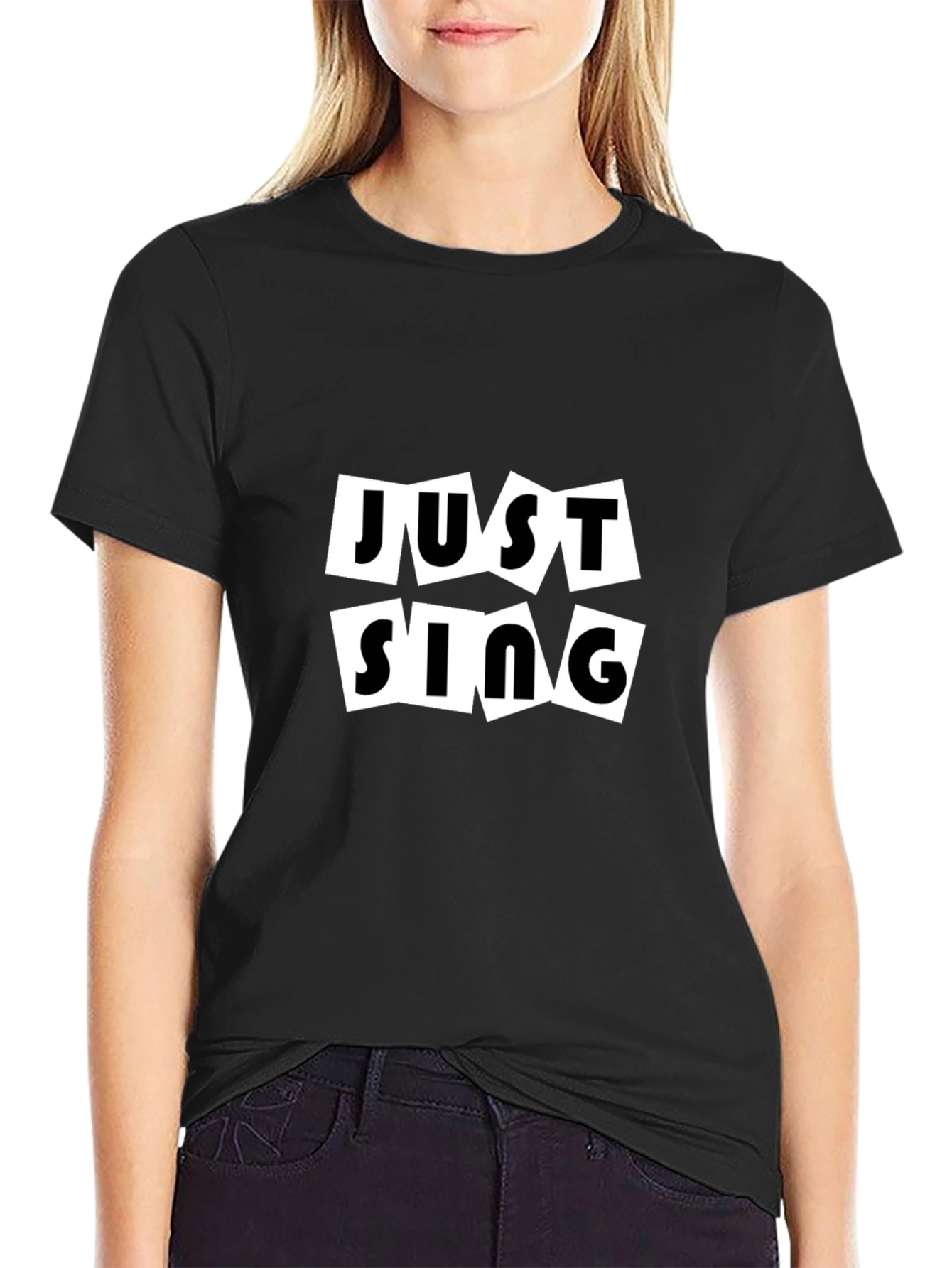 Just Sing Black T-Shirt