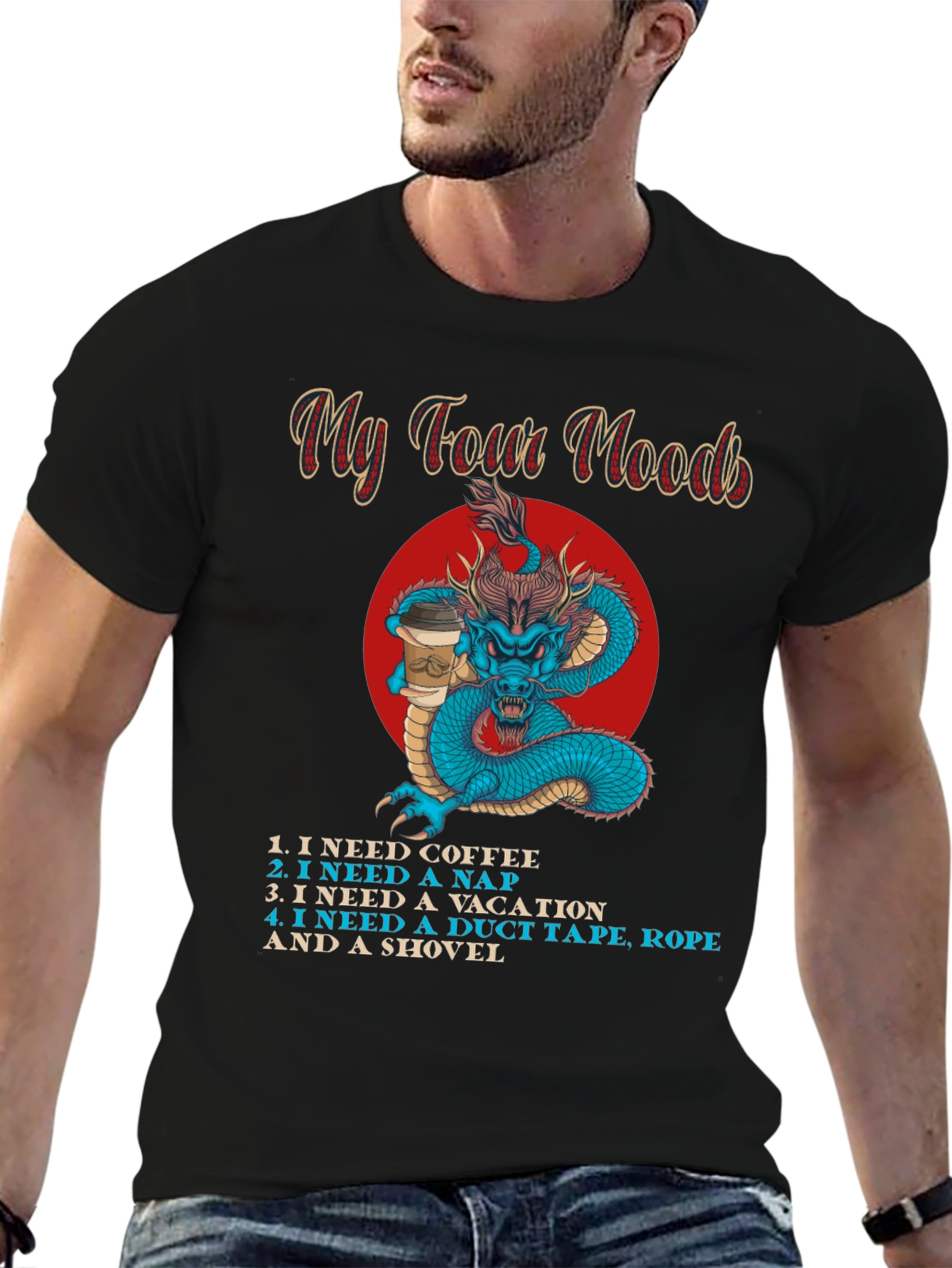 My Four Moods Graphic Tee - Funny Dragon Shirt