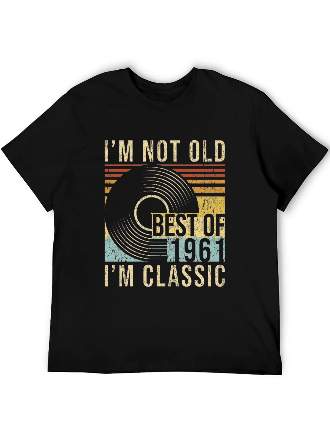 Im Not Old Im Classic 1961 T-Shirt