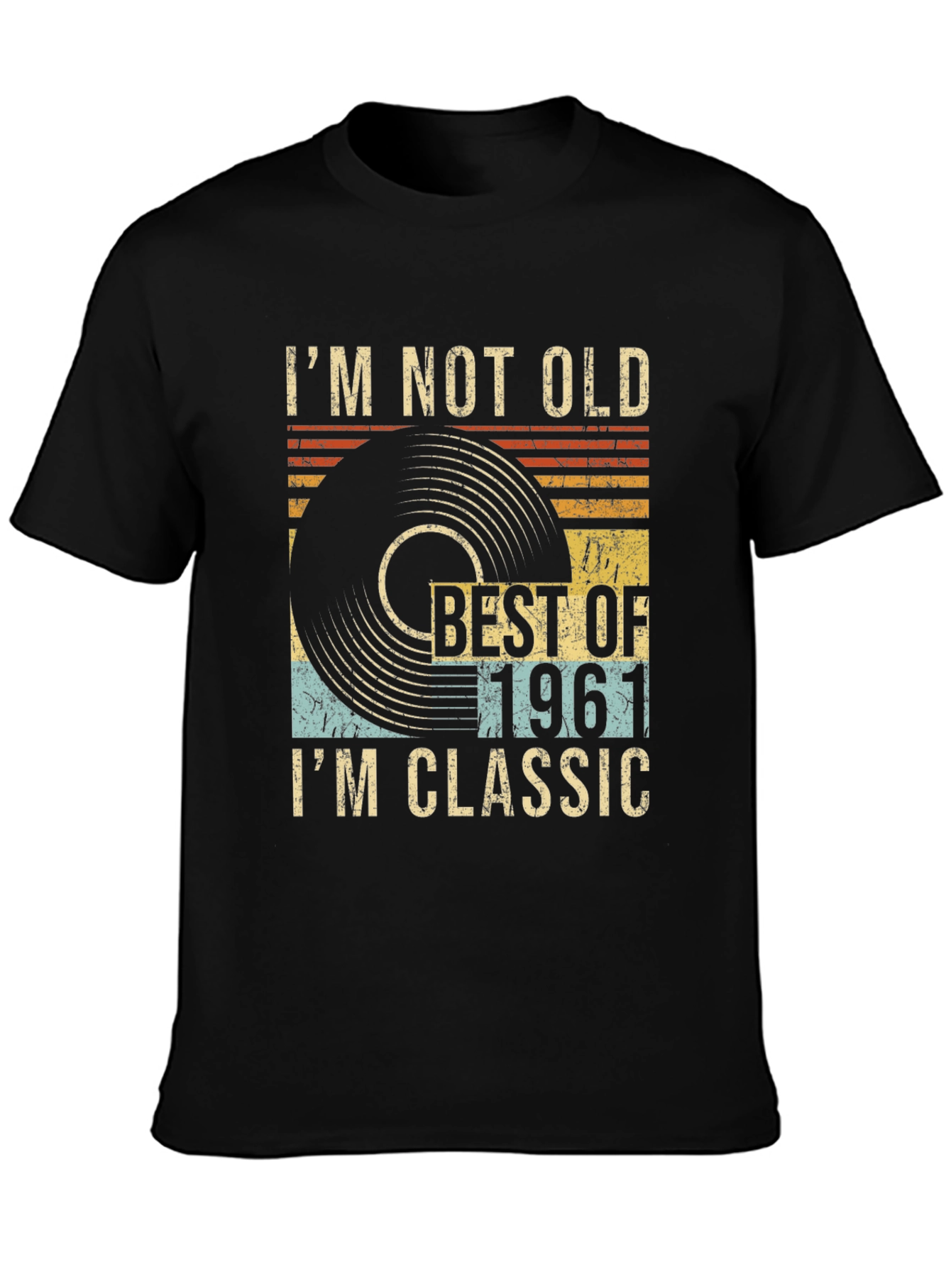 Im Not Old Im Classic 1961 T-Shirt
