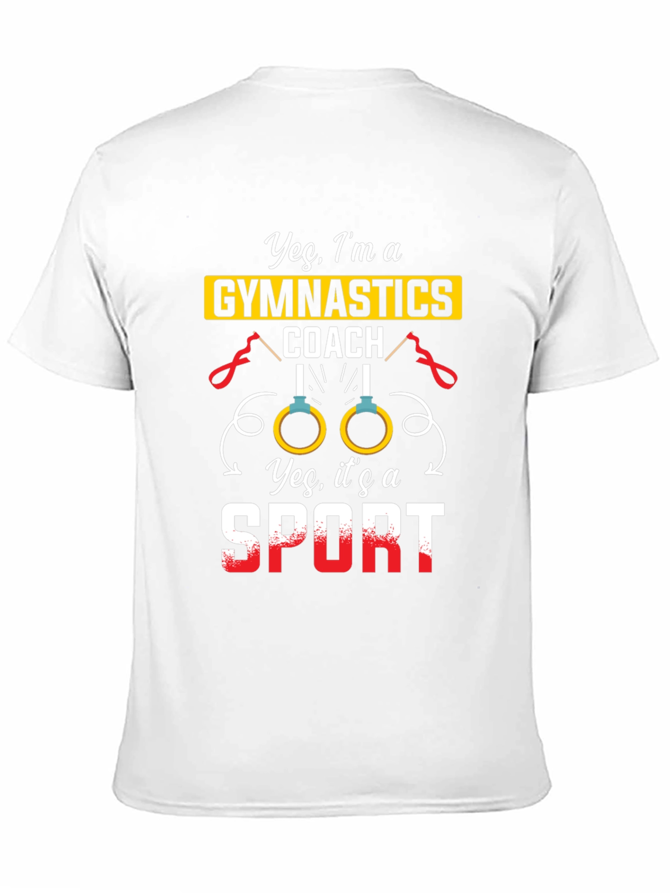 Gymnastics Coach T-Shirt - Yes Its a Sport!