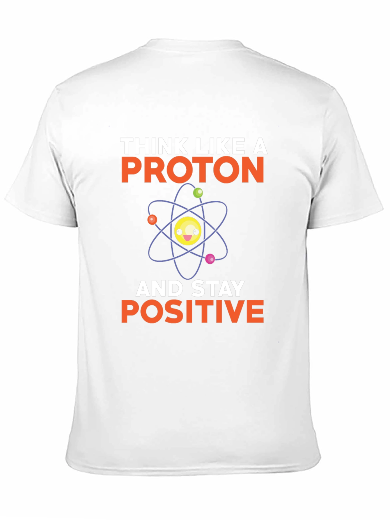 Think Like A Proton Stay Positive Black T-Shirt