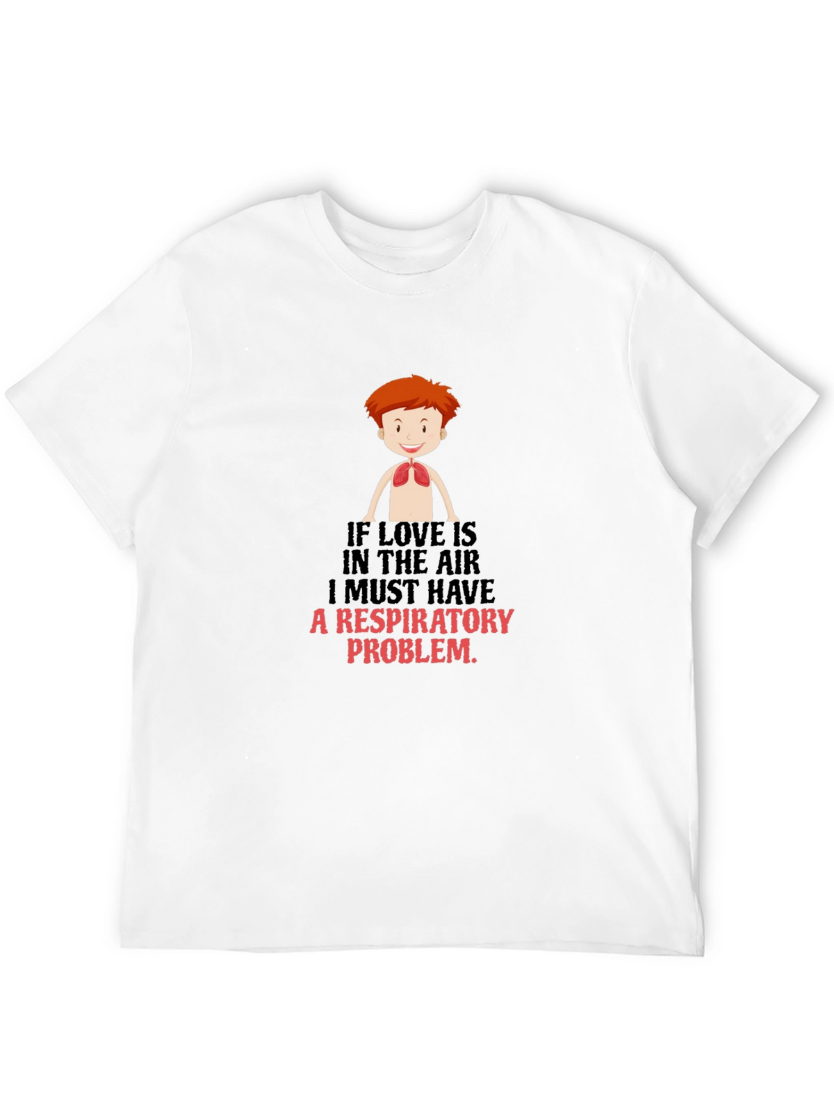 Respiratory Problem Graphic Tee