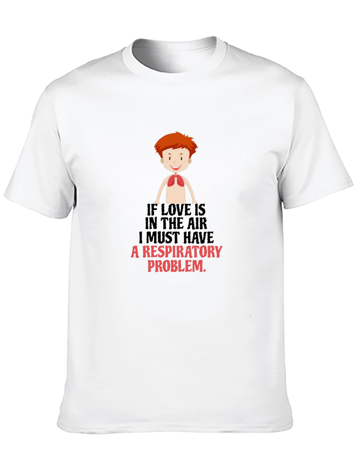 Respiratory Problem Graphic Tee