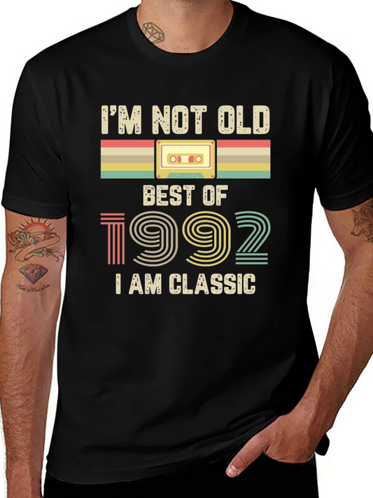 Retro 1992 Birthday T-Shirt - Im Not Old Im Classic!