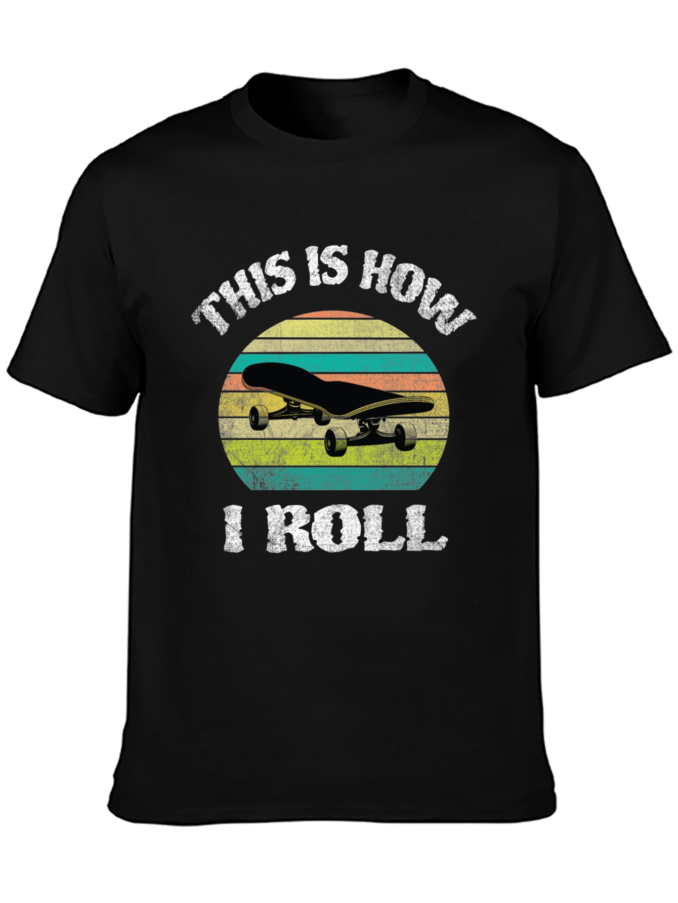 This Is How I Roll Skateboard T-Shirt