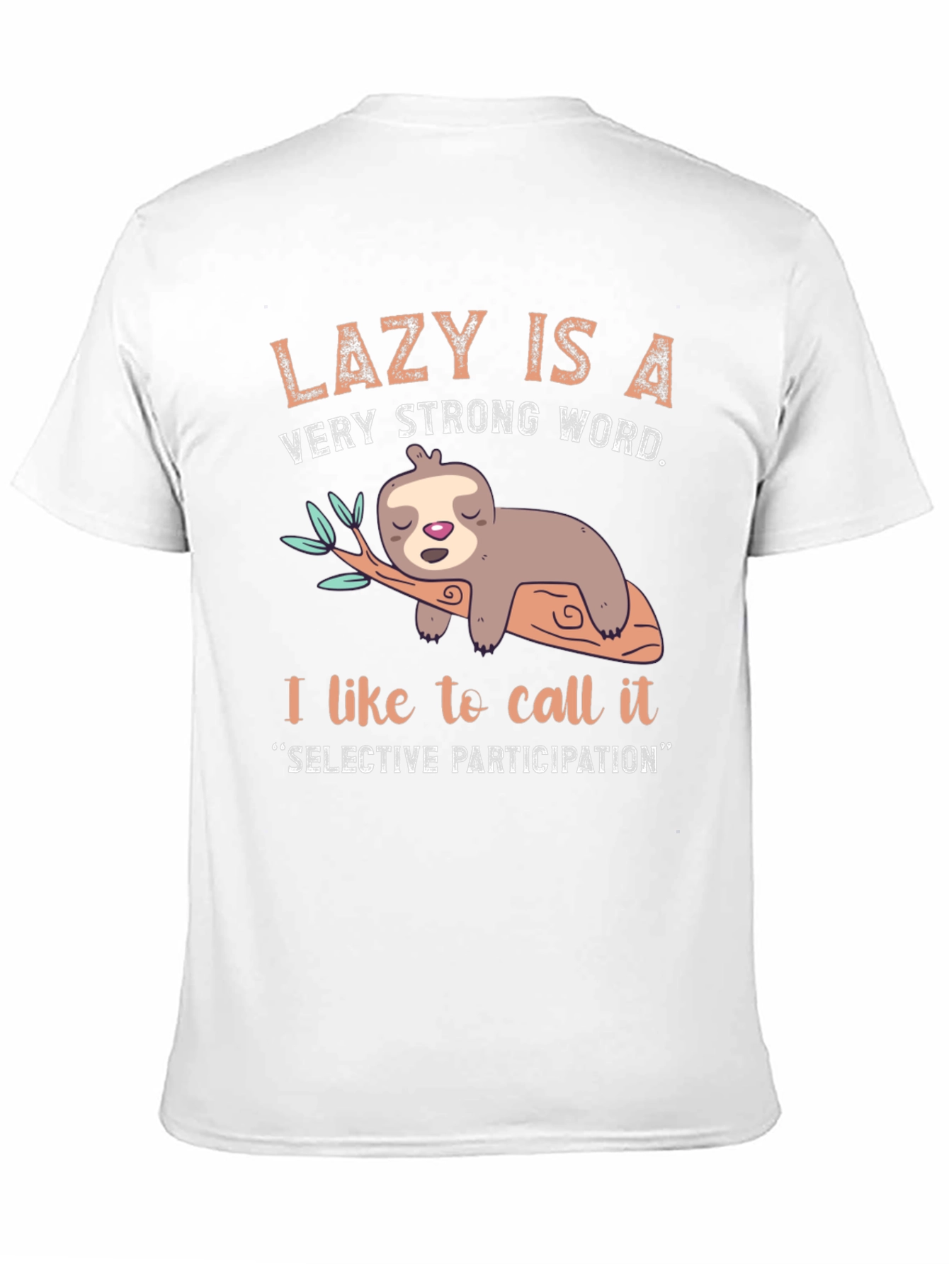 Lazy Sloth Graphic Tee - Selective Participation T-Shirt
