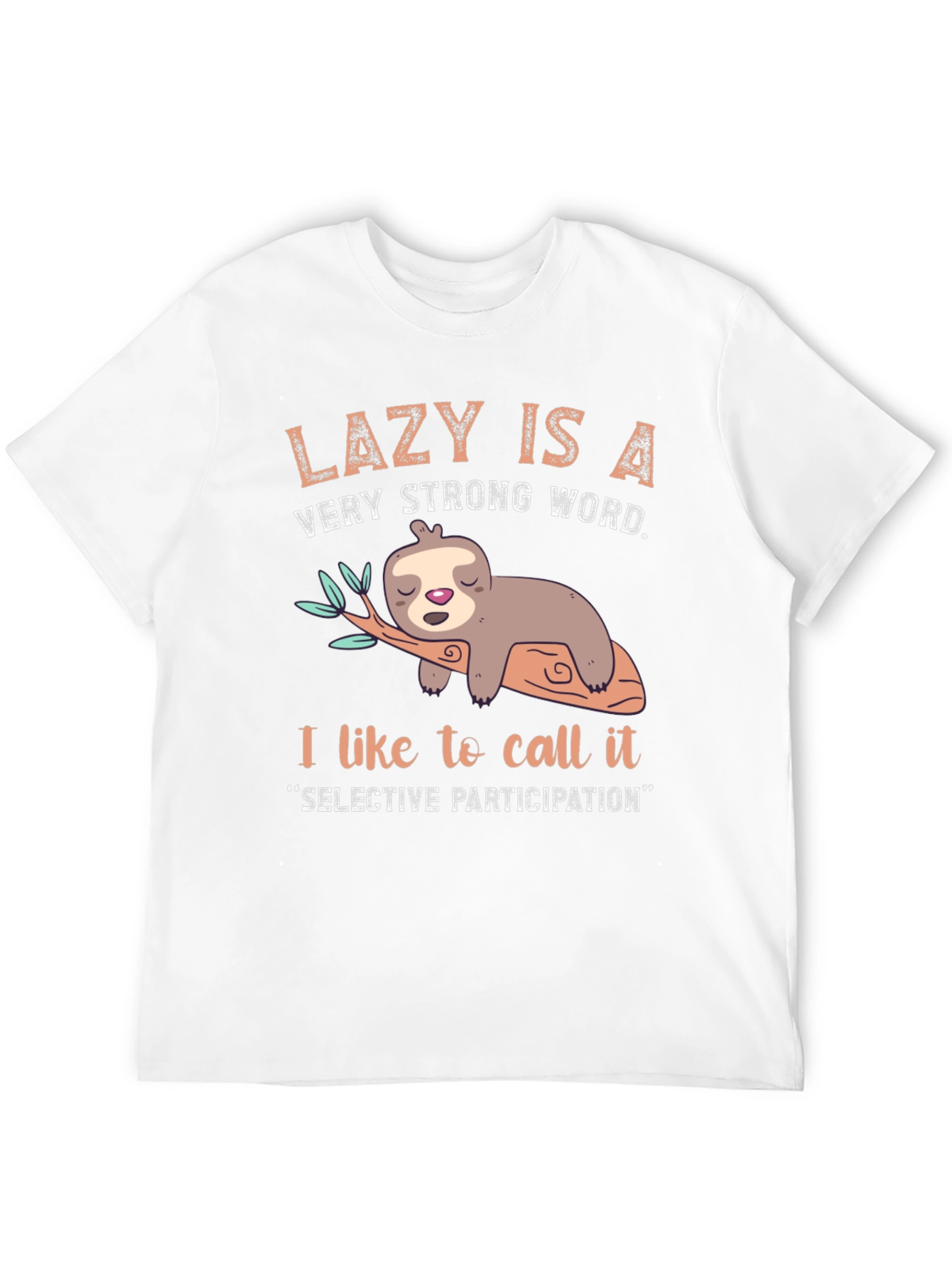 Lazy Sloth Graphic Tee - Selective Participation T-Shirt
