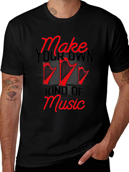 Make Your Own Kind of Music Graphic Tee