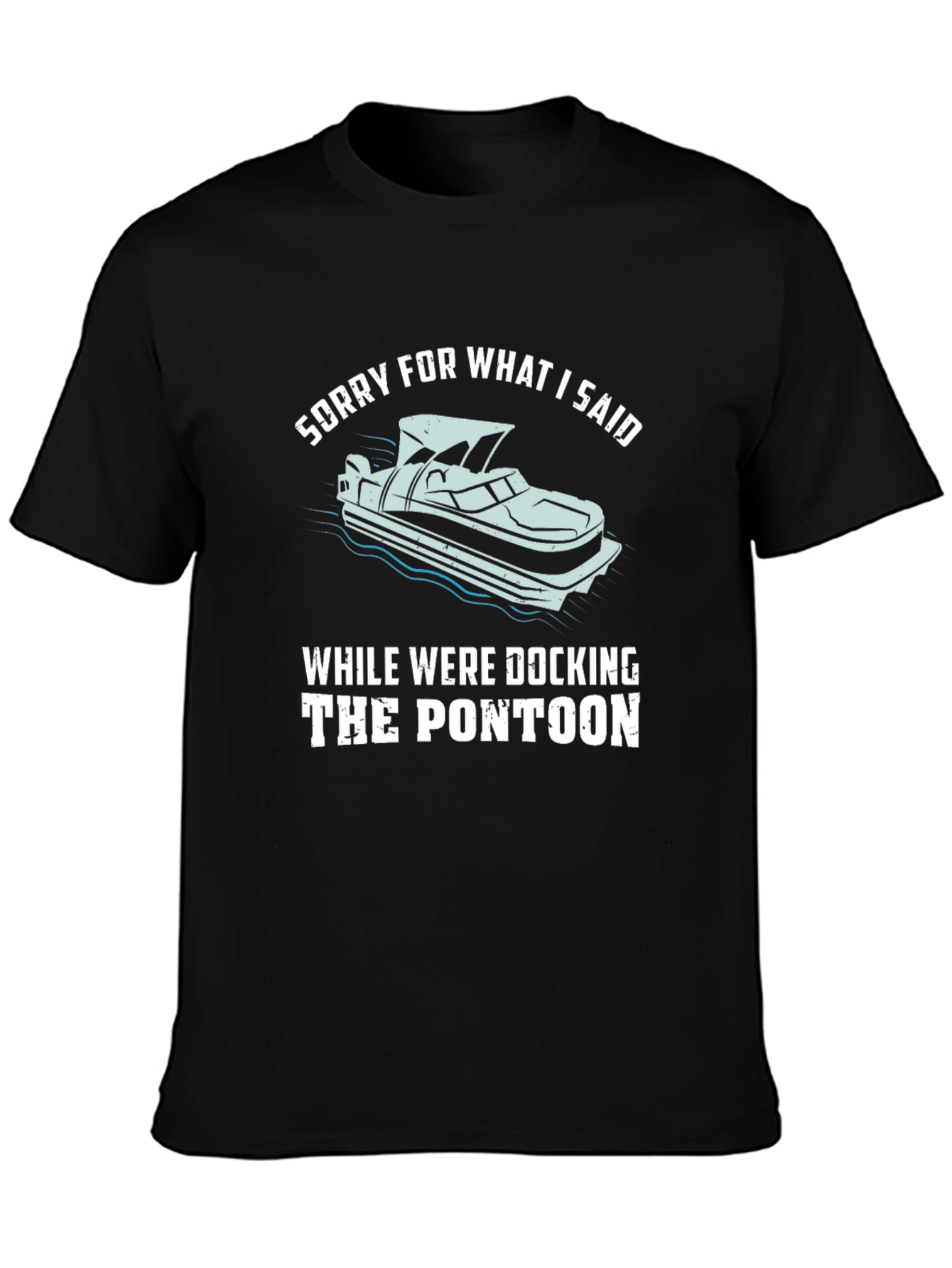 Pontoon Docking T-Shirt - Funny Boating Tee