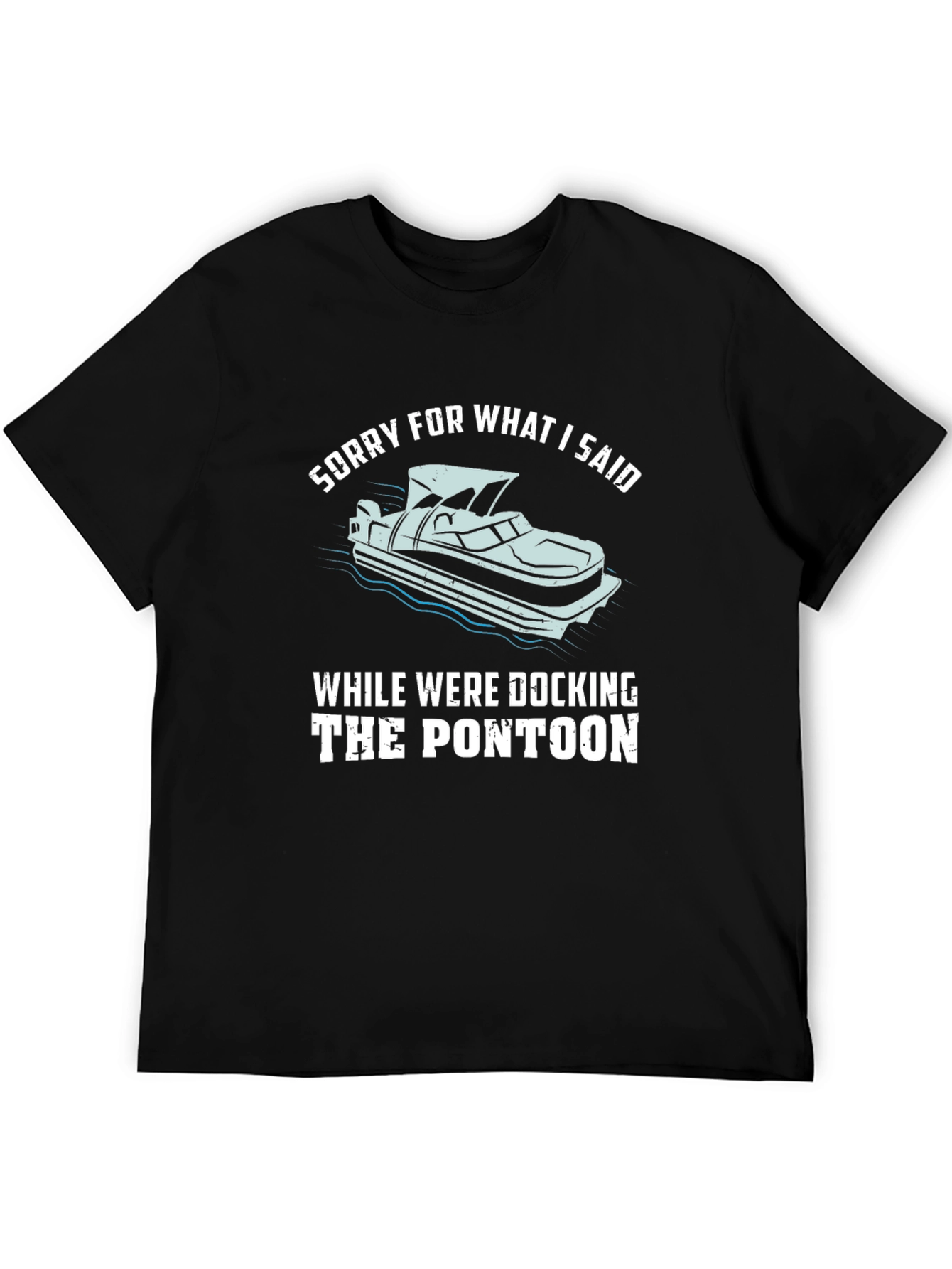 Pontoon Docking T-Shirt - Funny Boating Tee
