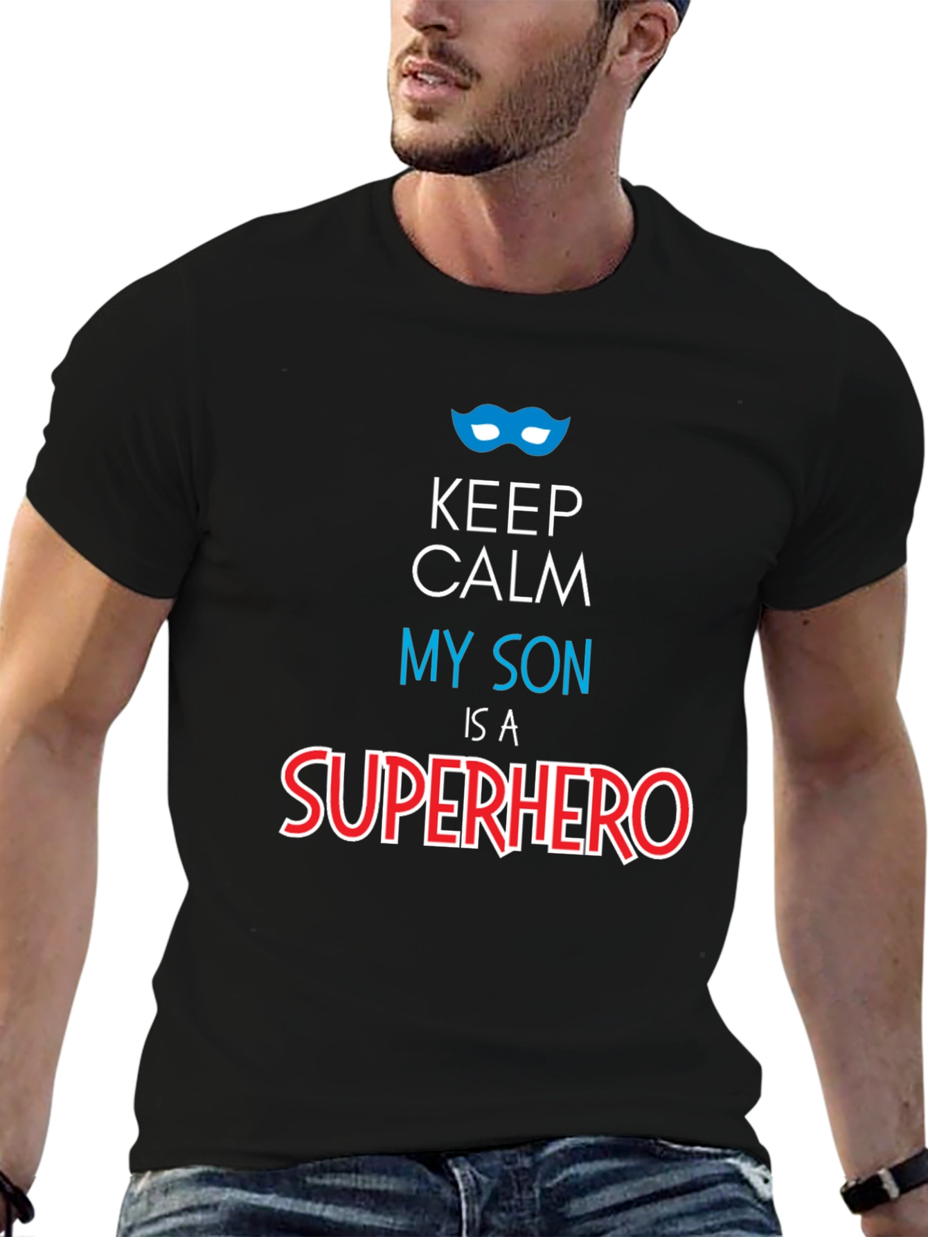 Keep Calm My Son is a Superhero Graphic Tee