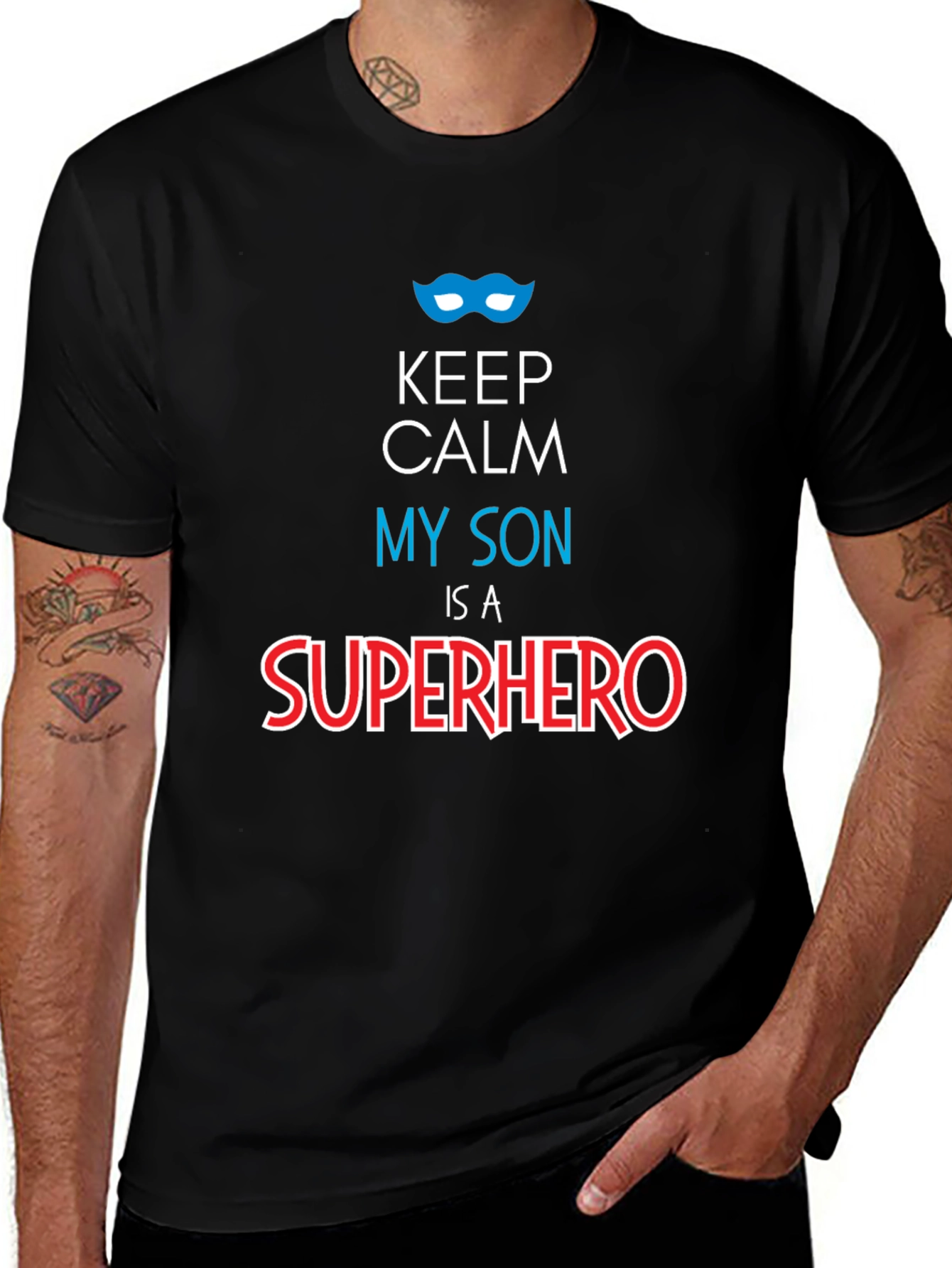 Keep Calm My Son is a Superhero Graphic Tee
