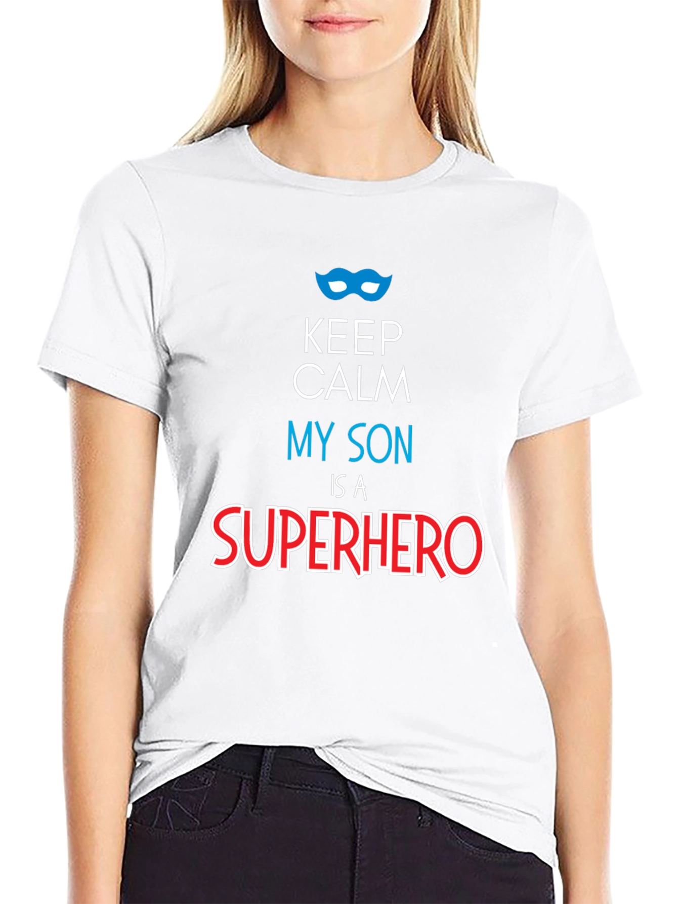 Keep Calm My Son is a Superhero Graphic Tee
