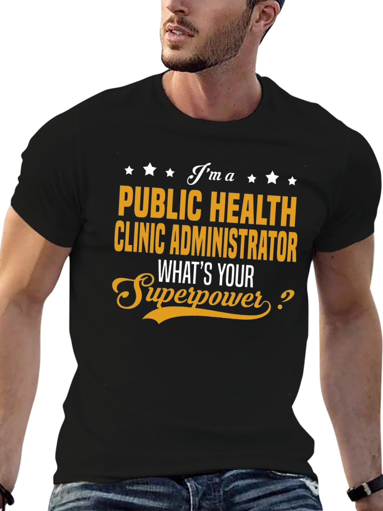 Public Health Clinic Administrator Superpower T-Shirt