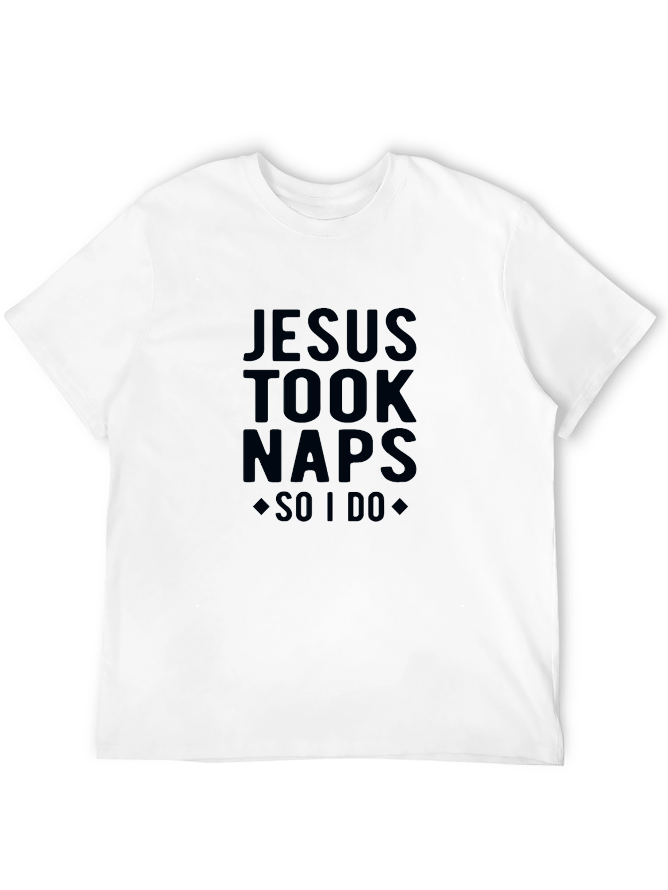 Jesus Took Naps Funny T-Shirt