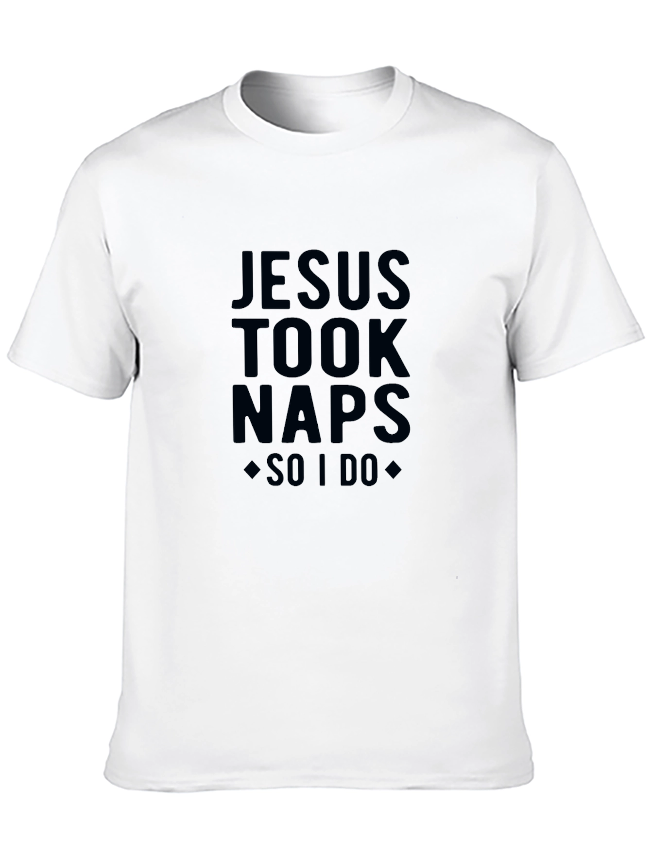 Jesus Took Naps Funny T-Shirt