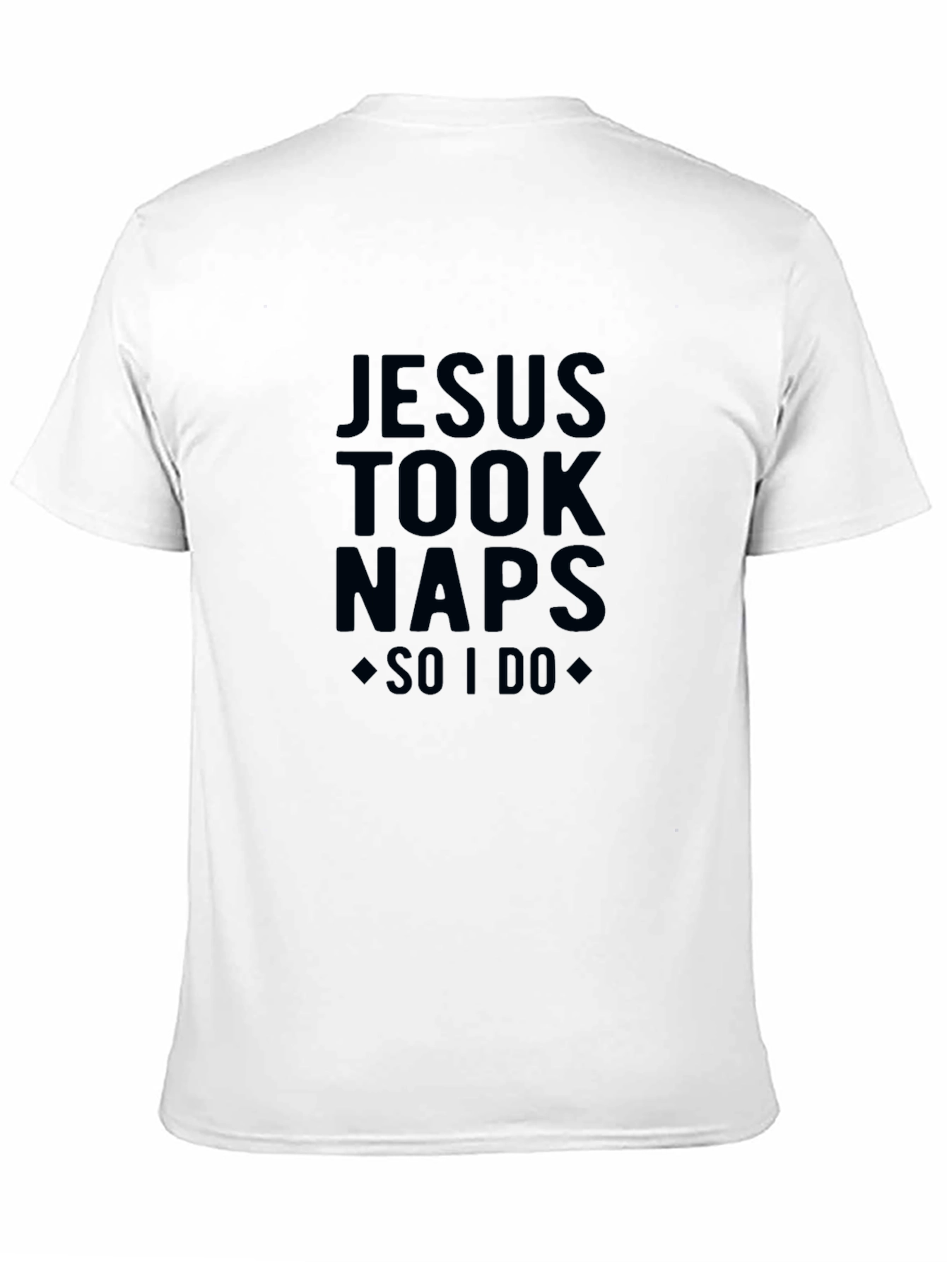Jesus Took Naps Funny T-Shirt