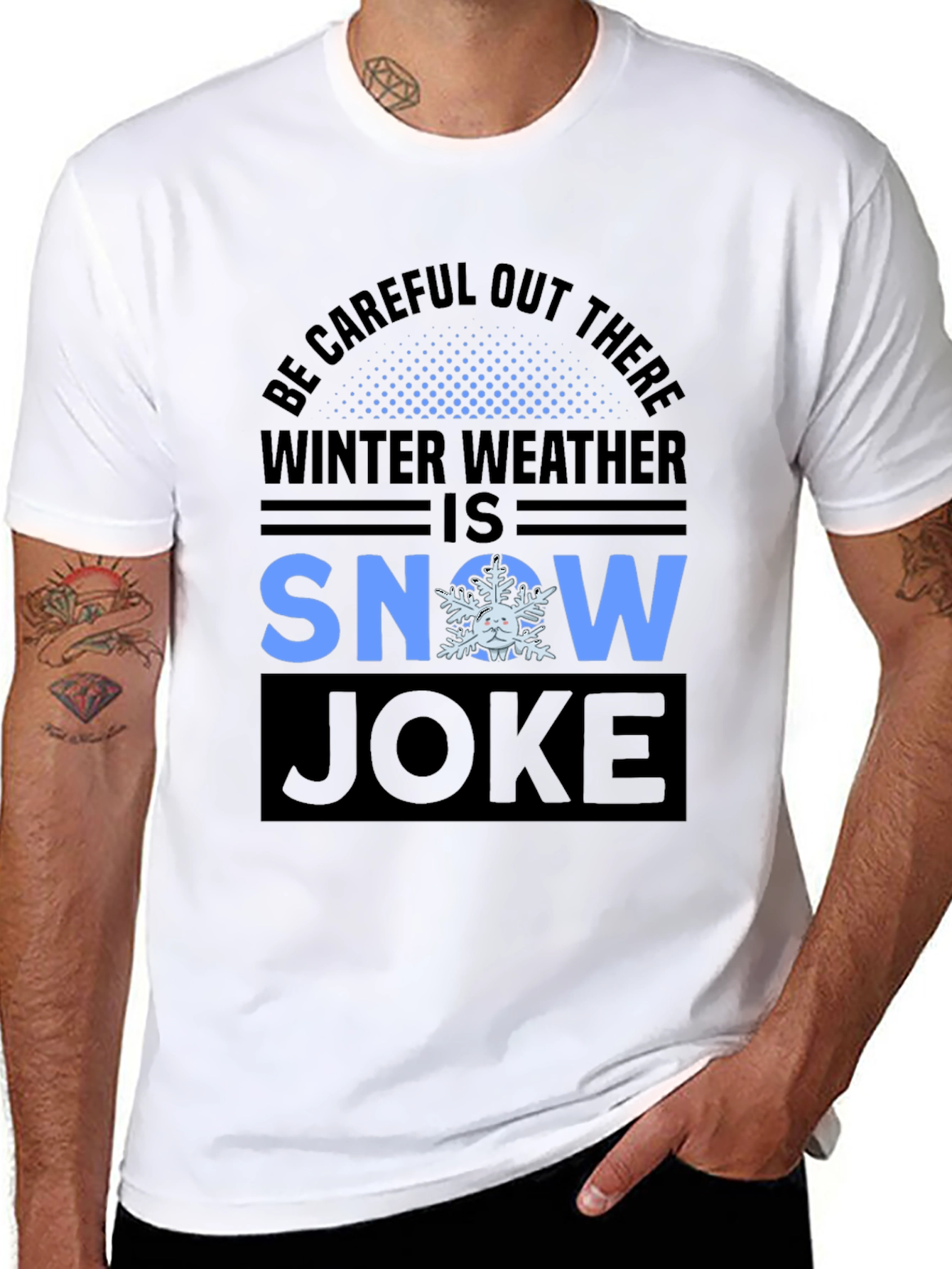 Winter Weather Snow Joke T-Shirt