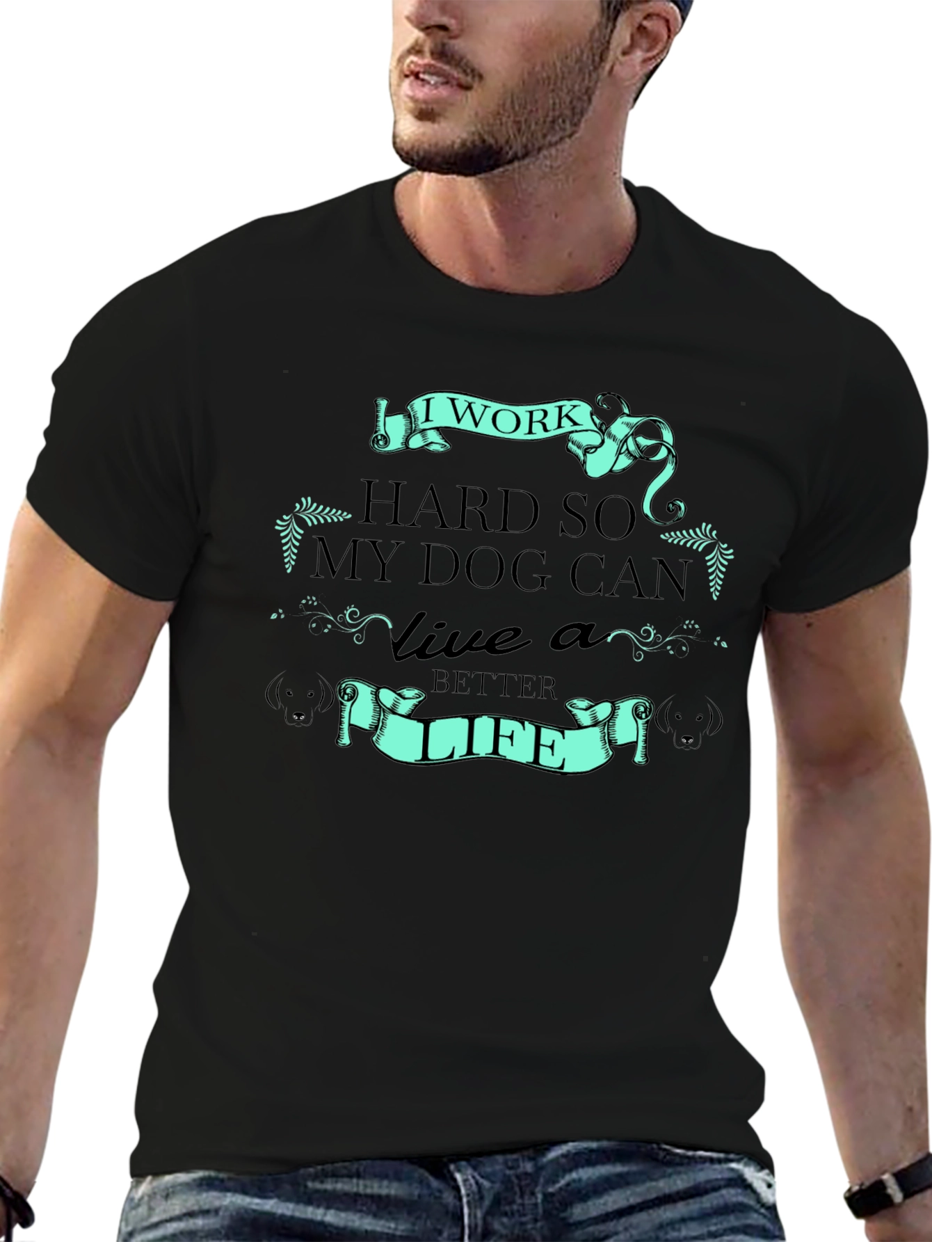 I Work Hard for My Dog T-Shirt