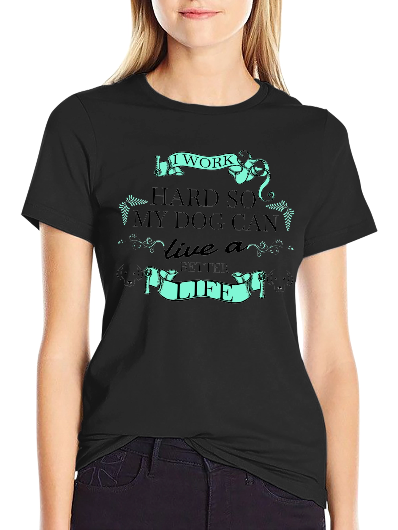 I Work Hard for My Dog T-Shirt