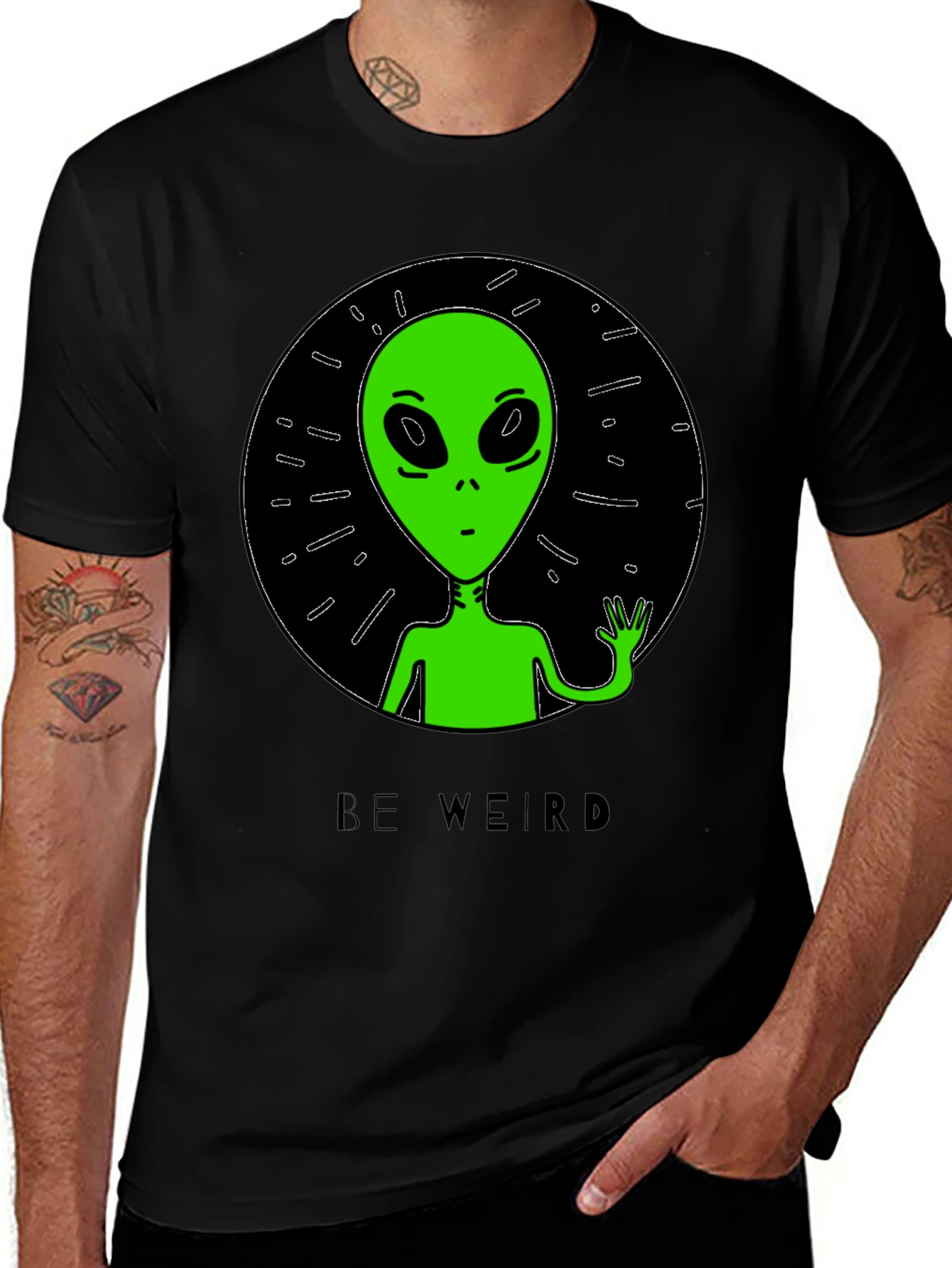 Be Weird Alien T-Shirt