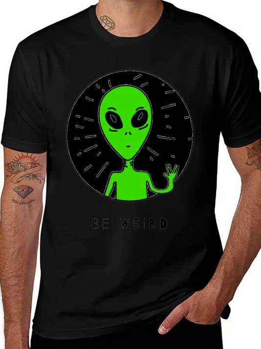 Be Weird Alien T-Shirt
