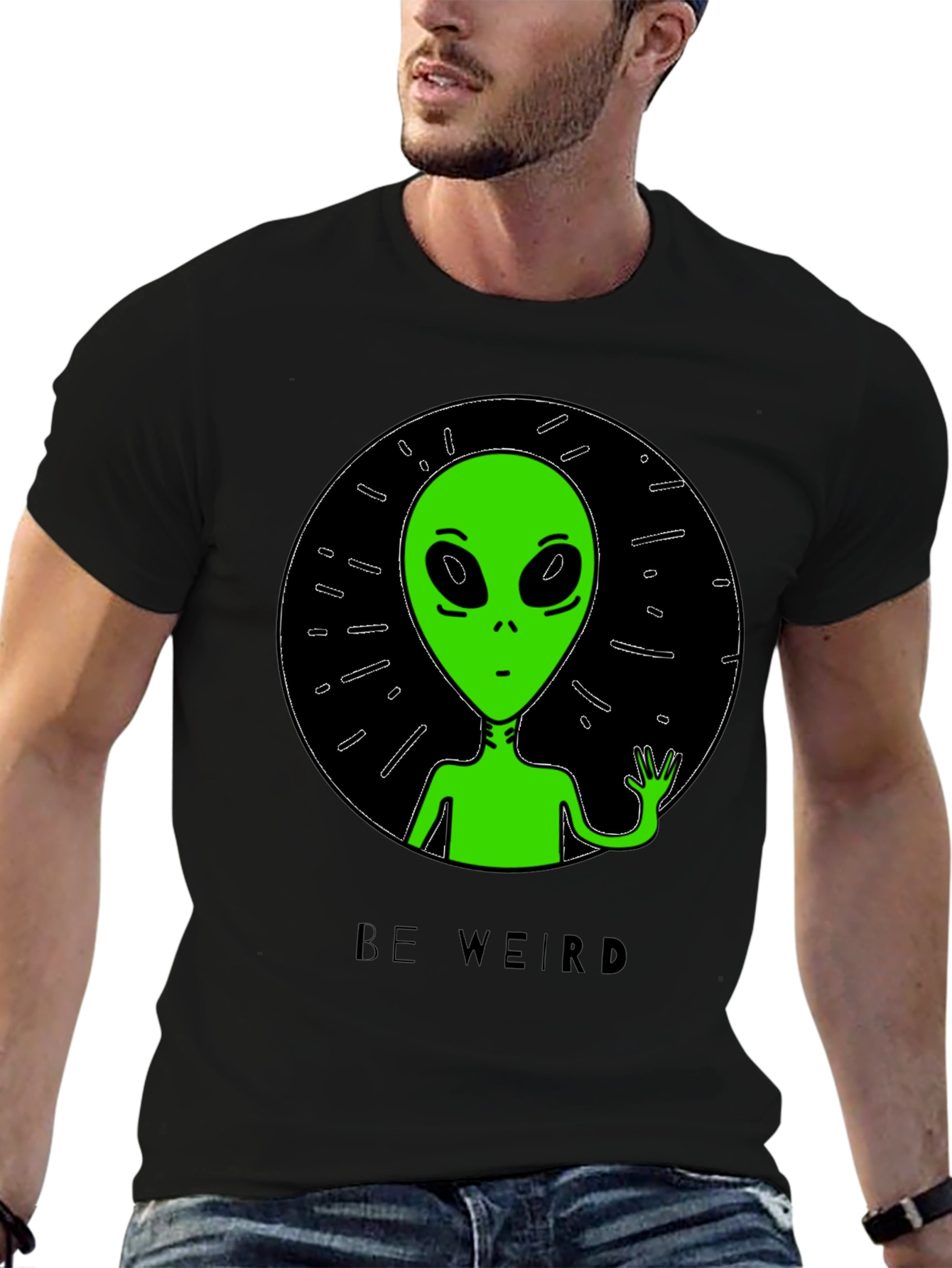 Be Weird Alien T-Shirt